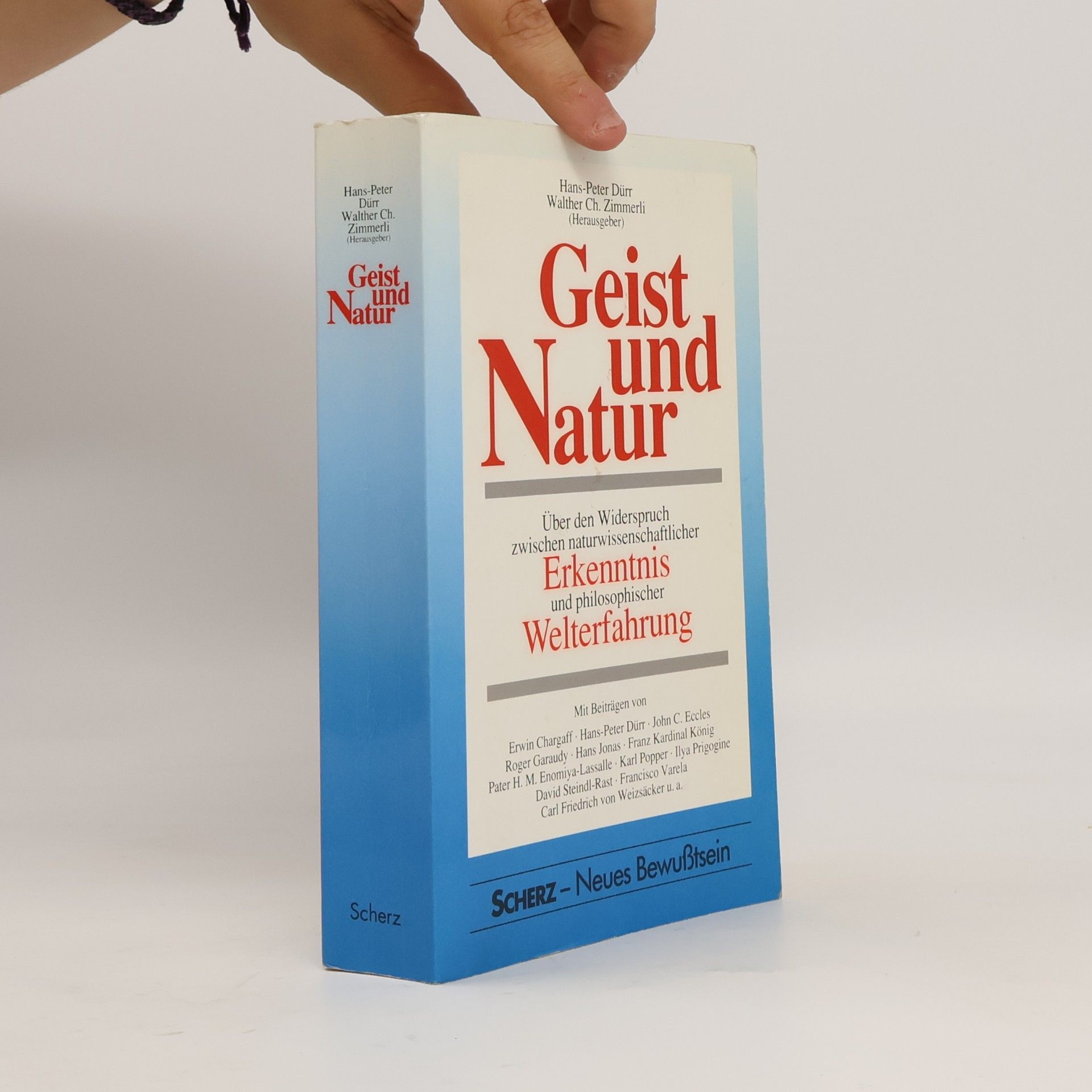 Hans Peter Dürr Geist und Natur. über den Widerspruch zwischen naturwissenschaftlicher Erkenntnis und philosophischer Welterfahrung