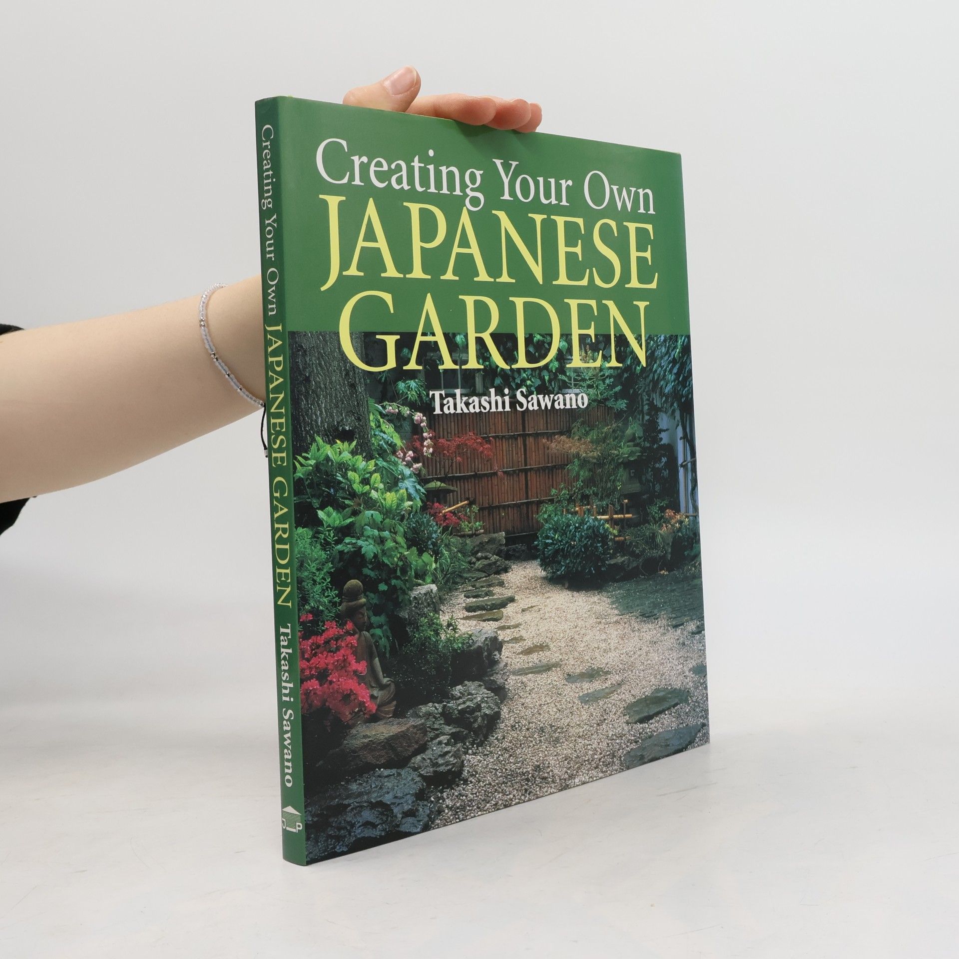 Takashi Sawano Creating Your Own Japanese Garden
