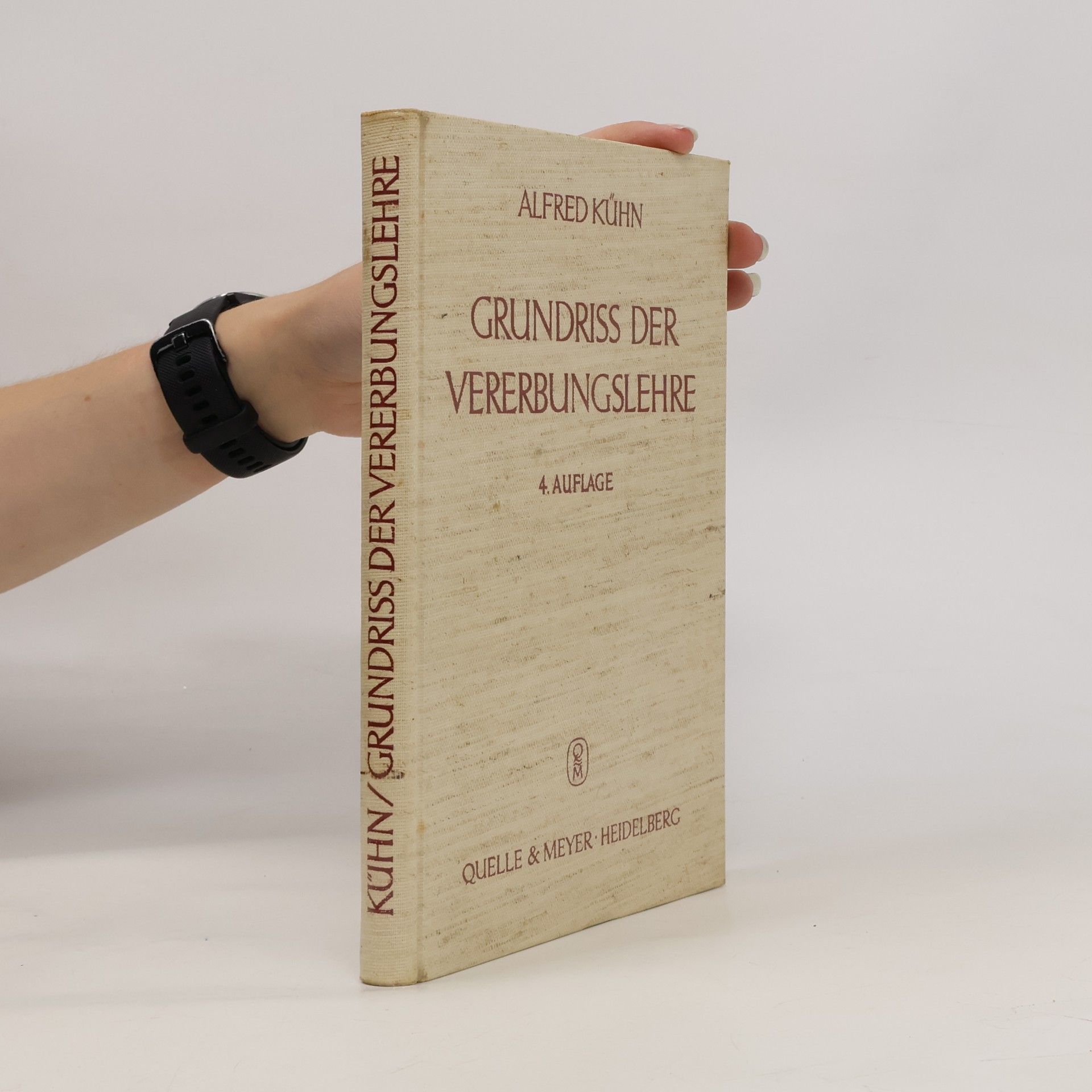 Alfred Kühn Grundriss der Vererbungslehre.