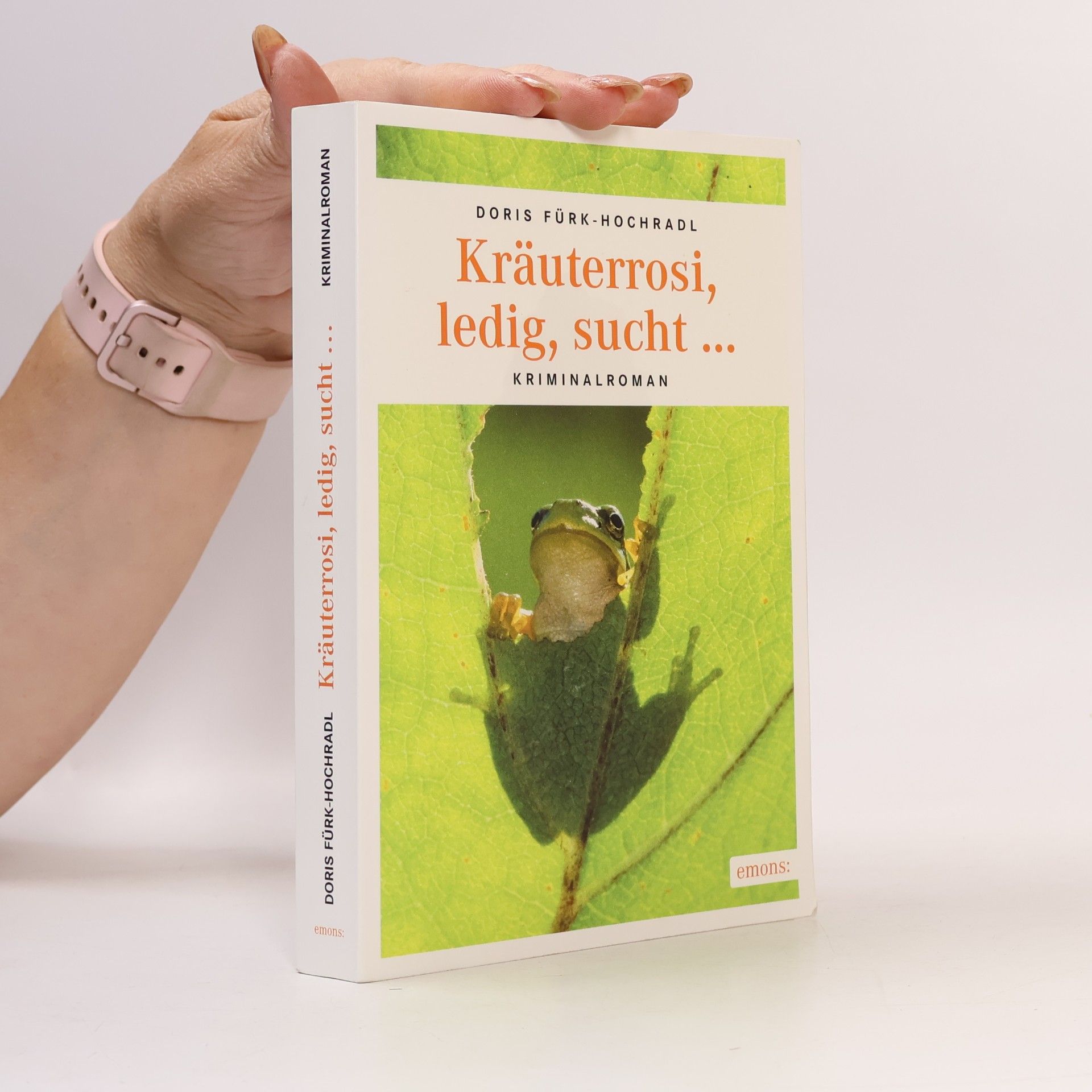 Doris Fürk-Hochradl Kräuterrosi, ledig, sucht …