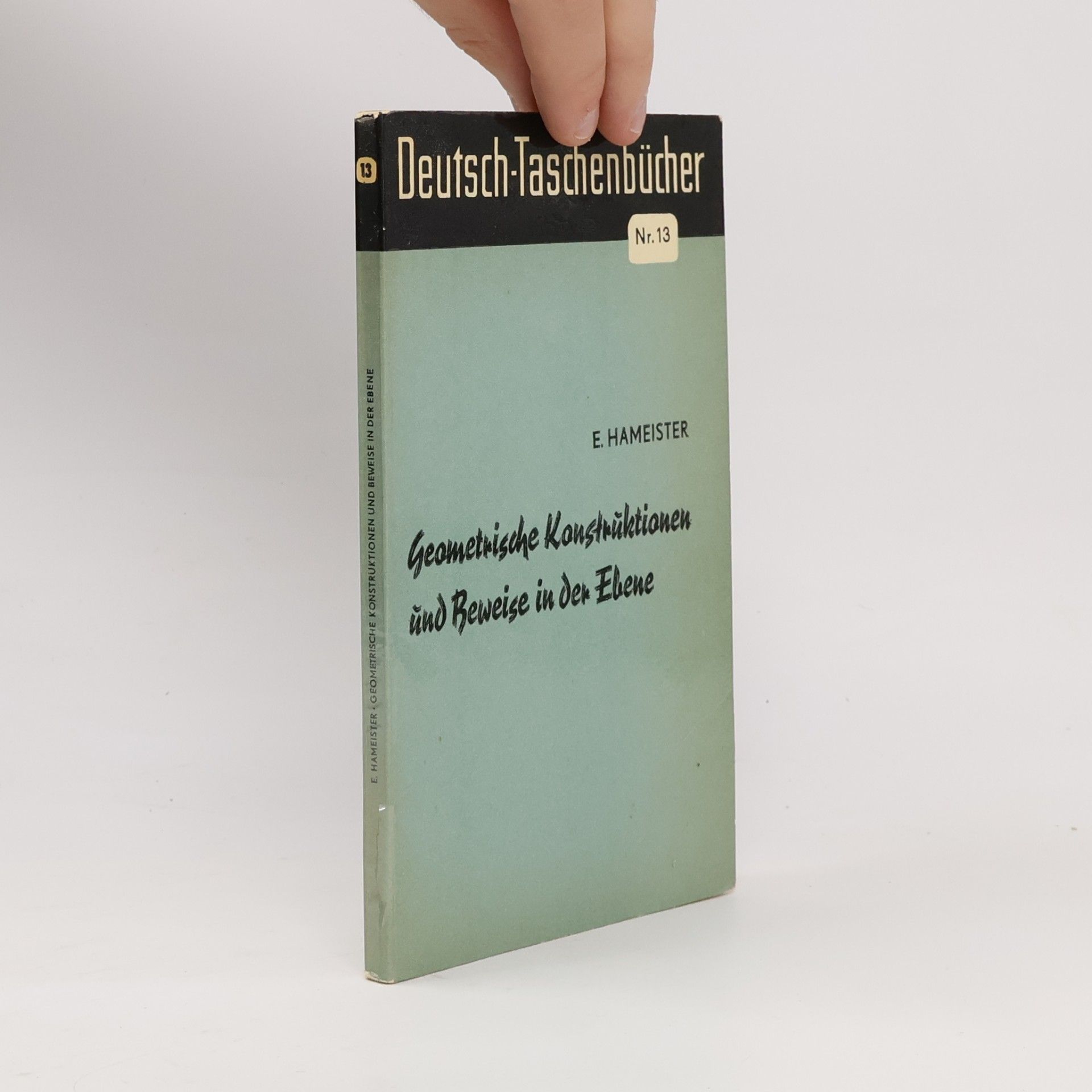 Ernst Hamester Geometrische Konstruktionen und Beweise in der Ebene