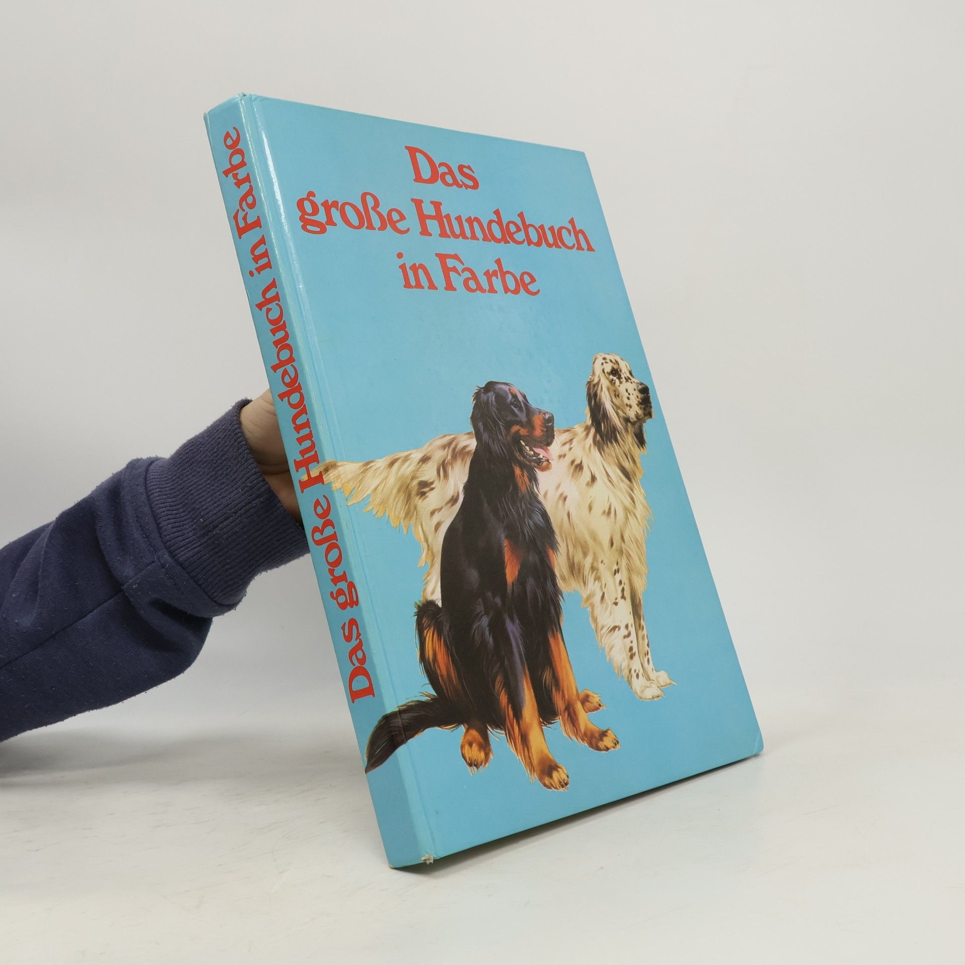 kolektiv Das große Hundebuch in Farbe