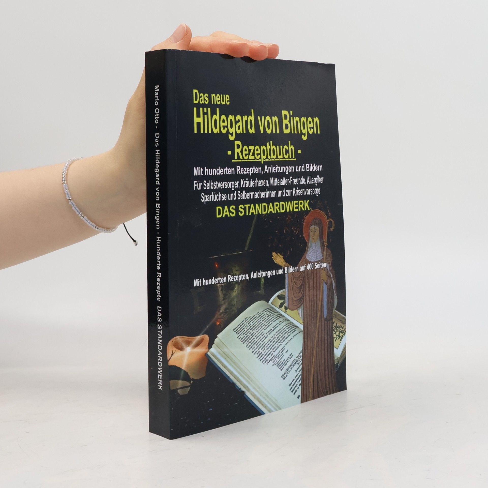Das neue Hildegard von Bingen-Rezeptbuch - Das Standardwerk: Mit Hunderten Rezepten, Anleitungen und Bildern auf 400 Seiten