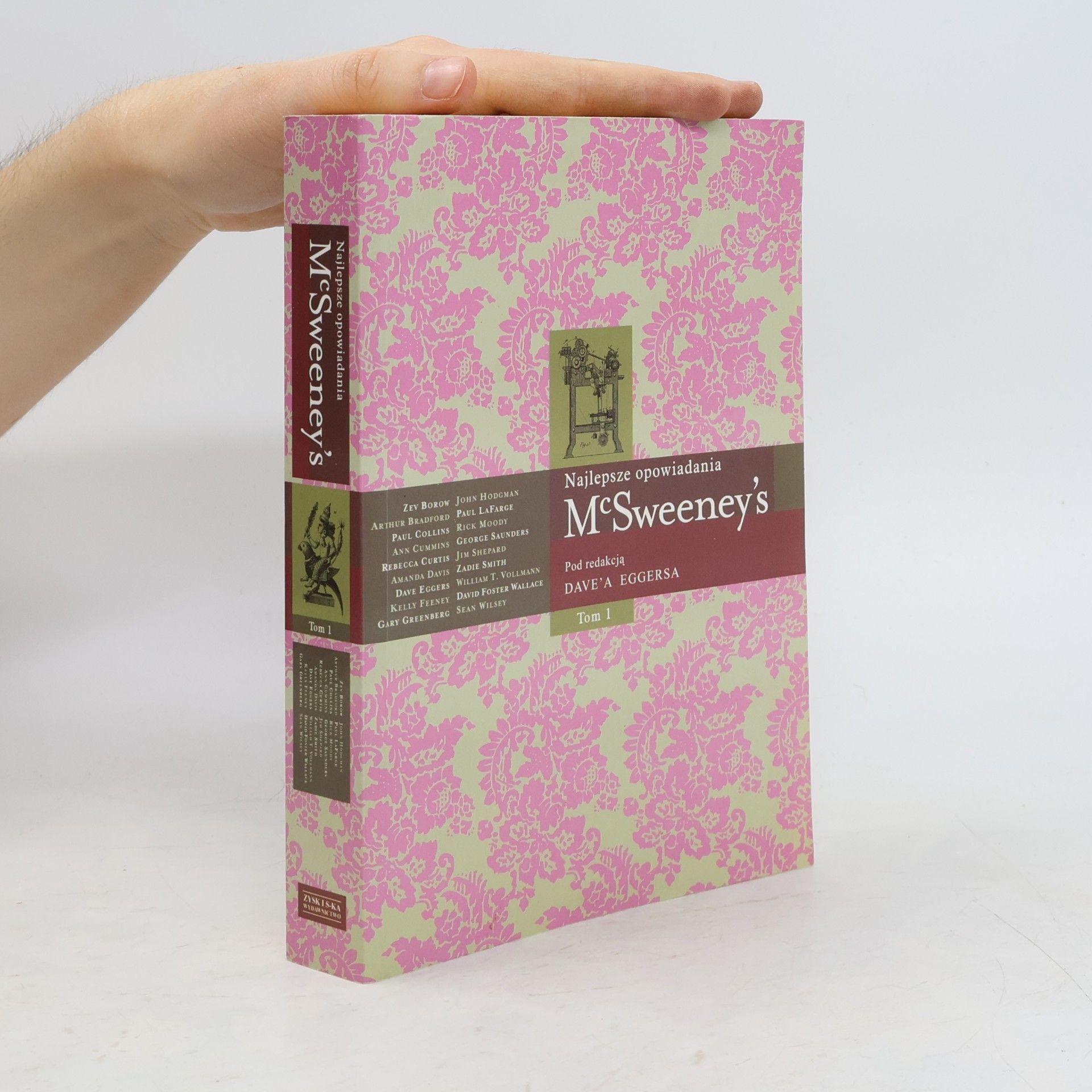Dave Eggers Najlepsze opowiadania McSweeney's. Tom I