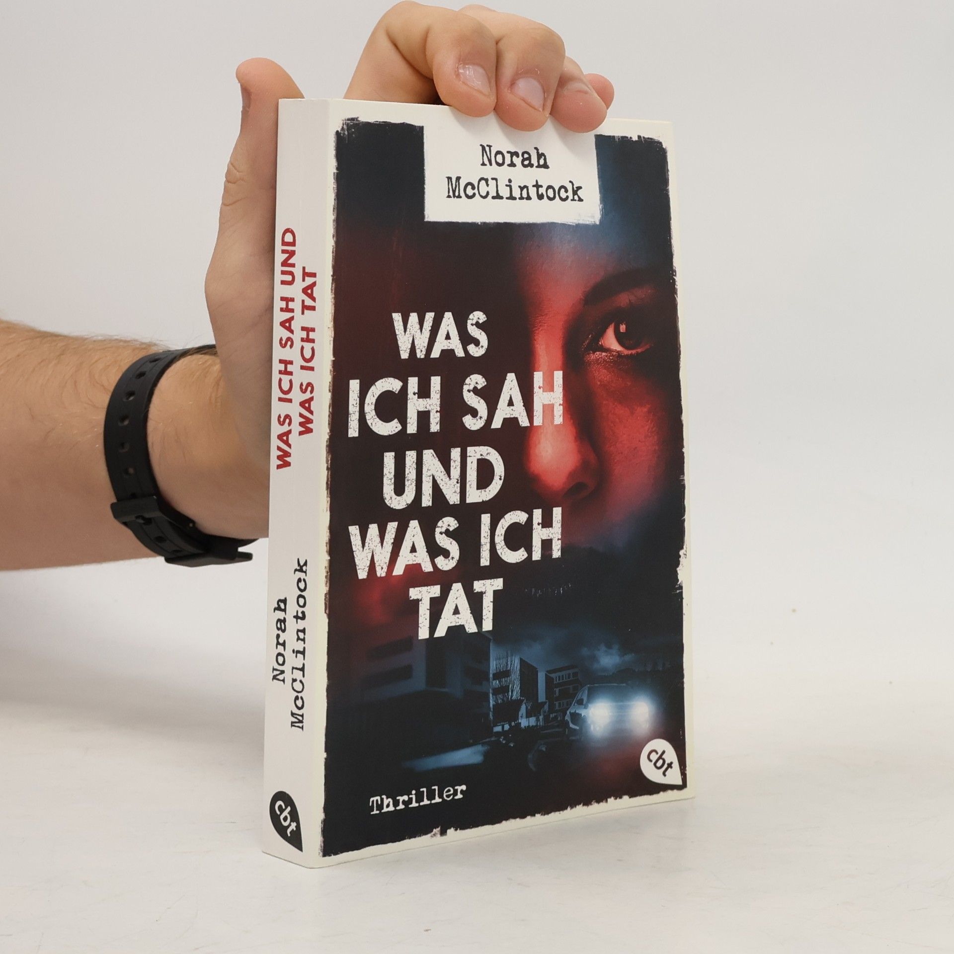 Norah McClintock Was ich sah und was ich tat