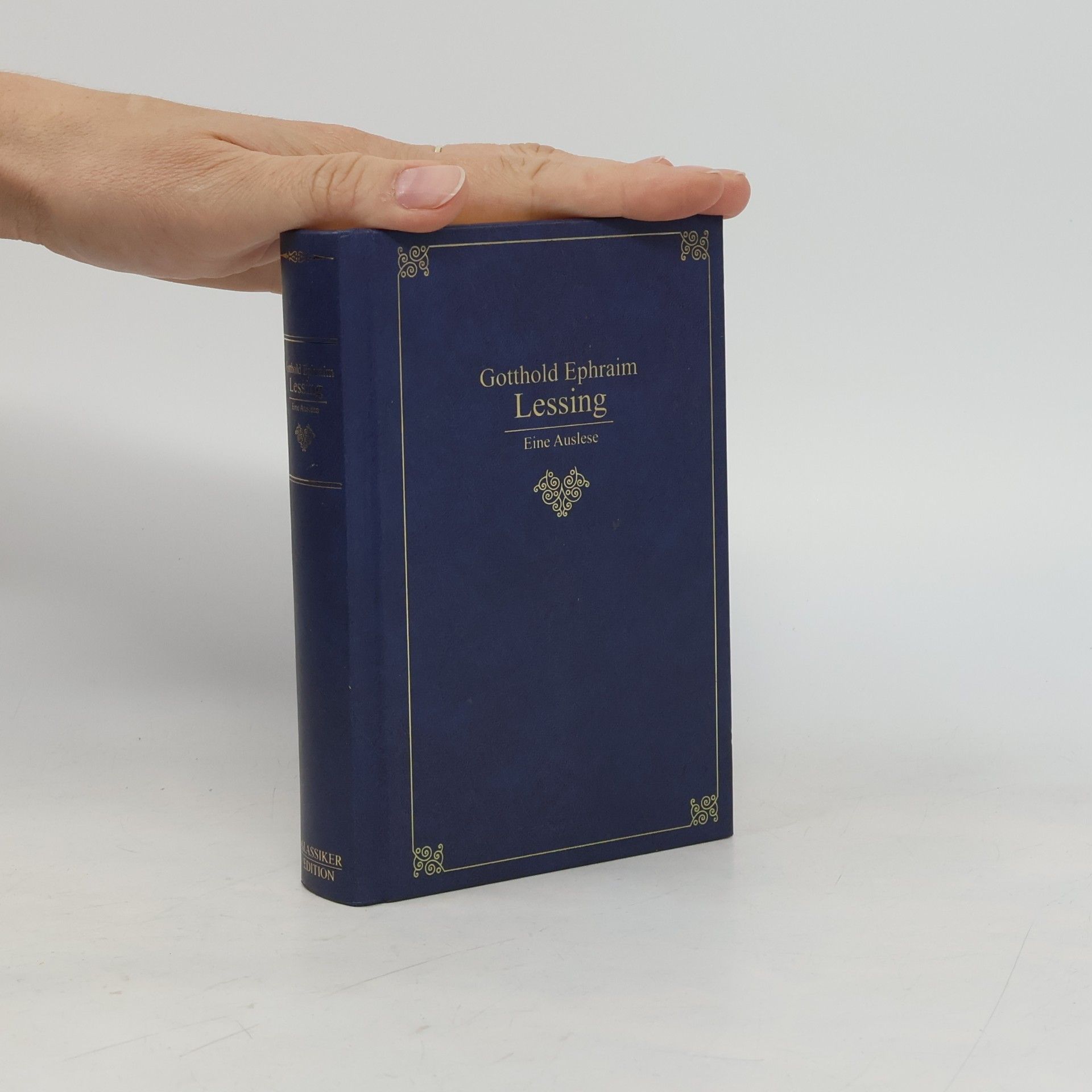 Gotthold Ephraim Lessing. Eine Auslese
