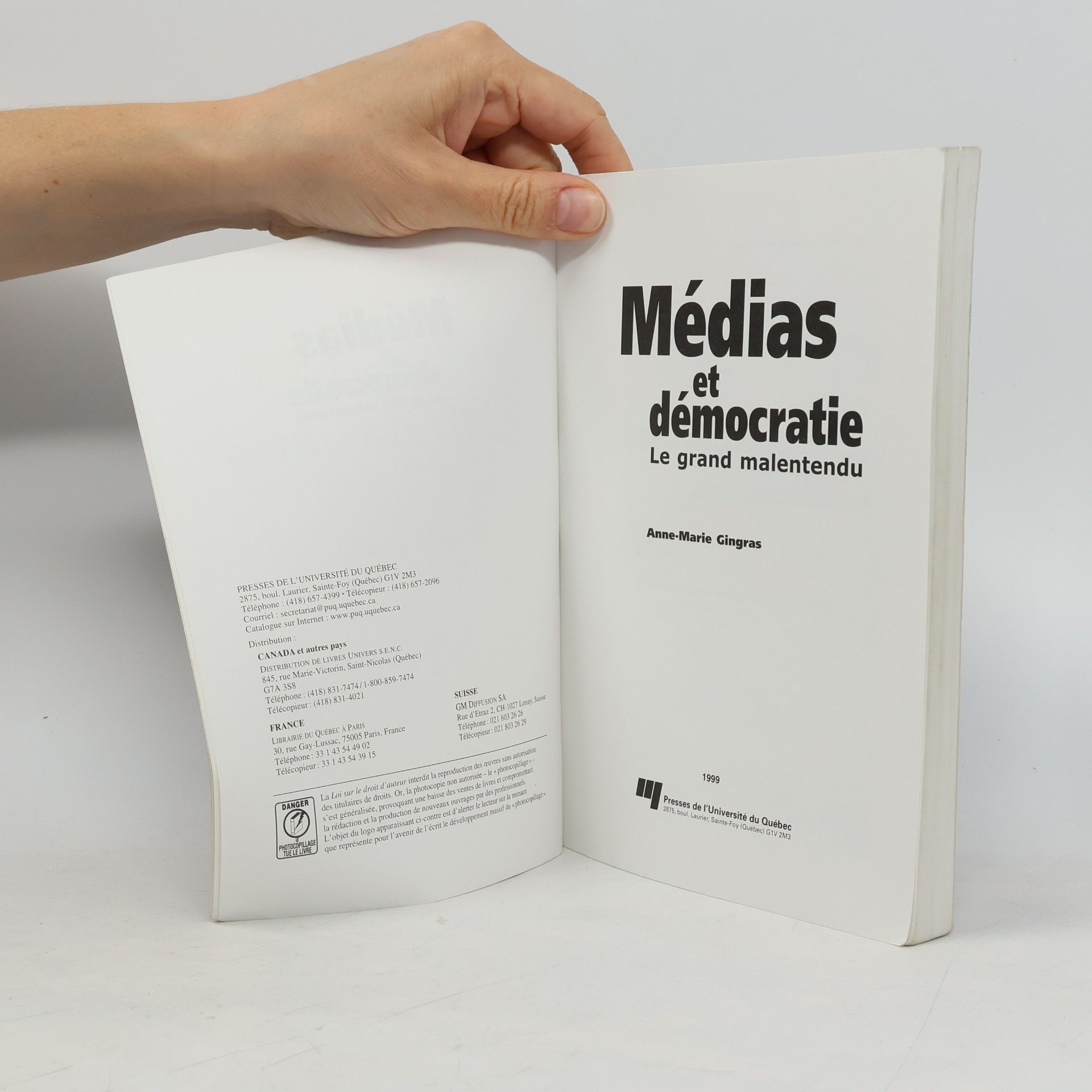 Anne-Marie Gingras Médias et démocratie. Le grand malentendu