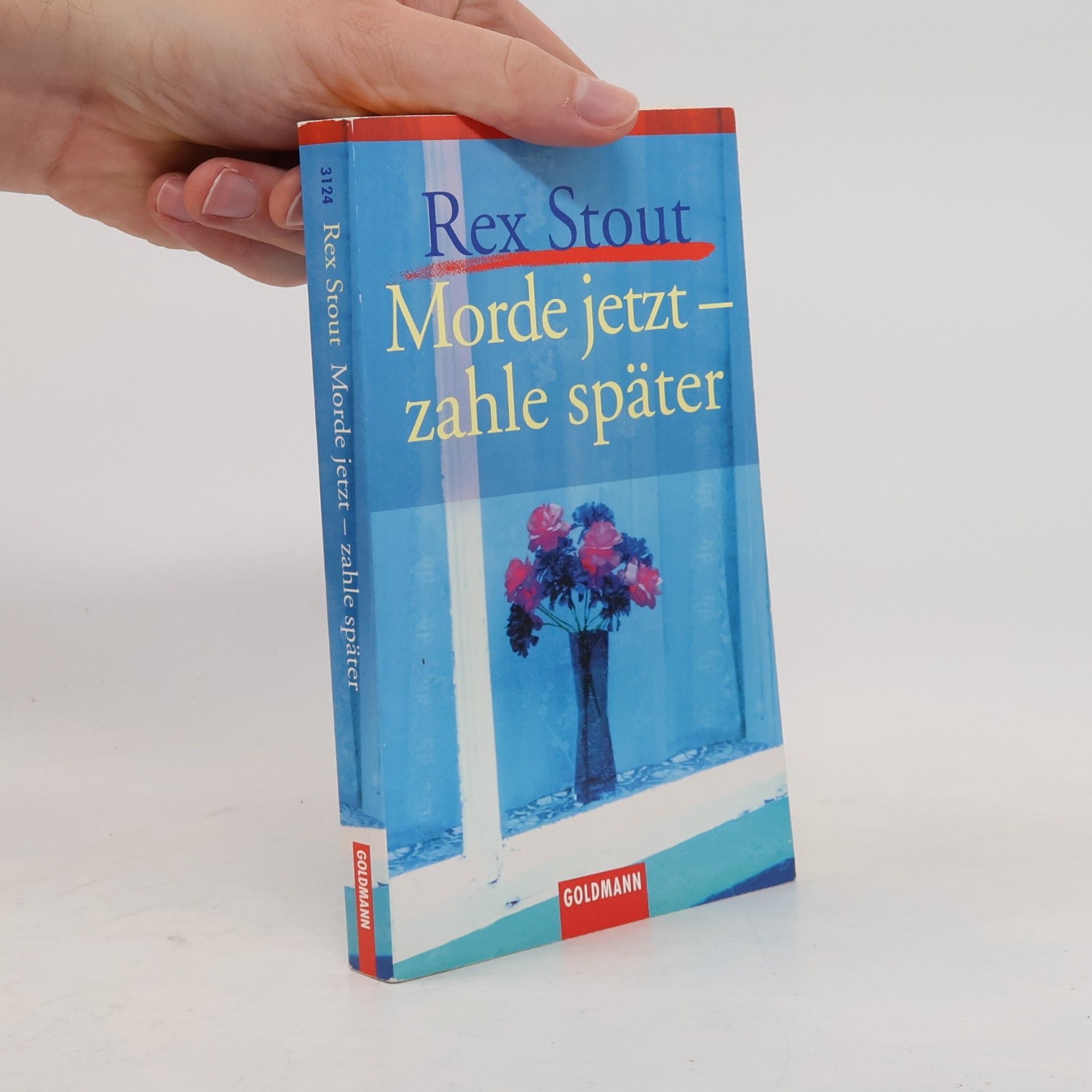 Rex Stout Morde jetzt - zahle später