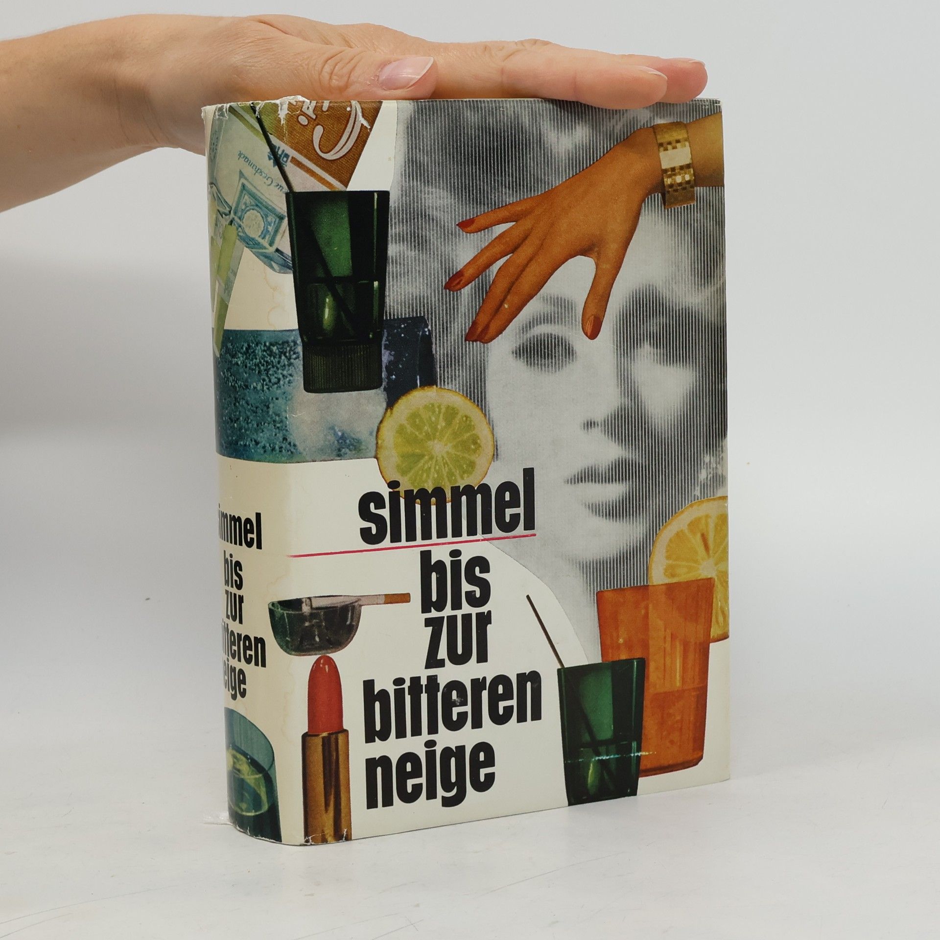 Johannes Mario Simmel Bis zur bitteren Neige