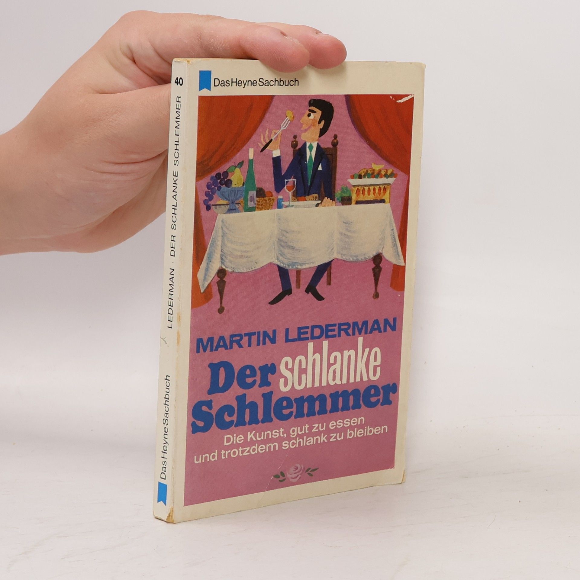 Der schlanke Schlemmer