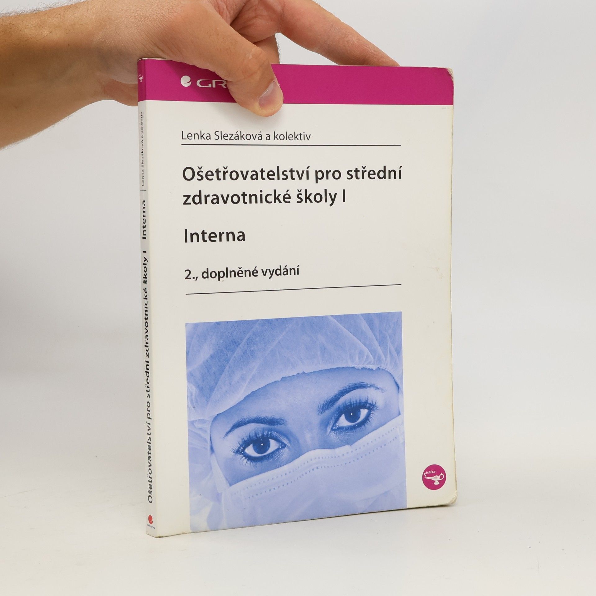Ošetřovatelství pro střední zdravotnické školy. I, Interna