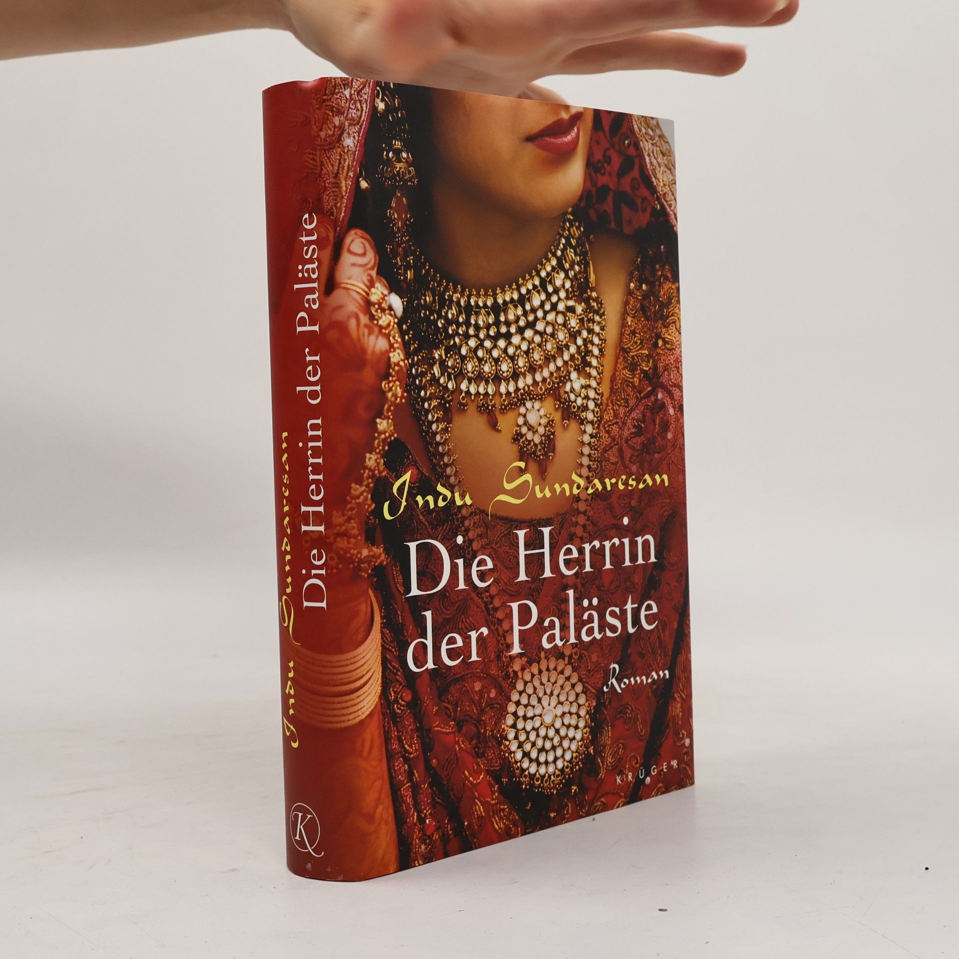 Indu Sundaresan Die Herrin der Paläste