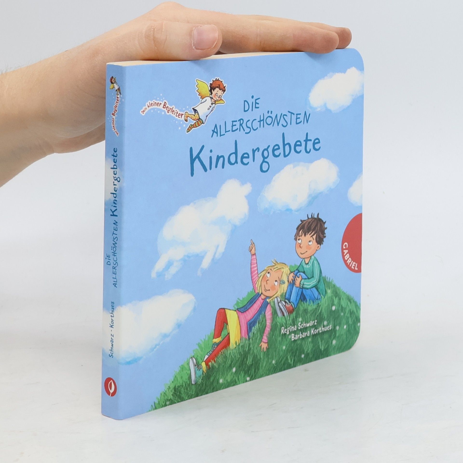 Dein kleiner Begleiter: Die allerschönsten Kindergebete