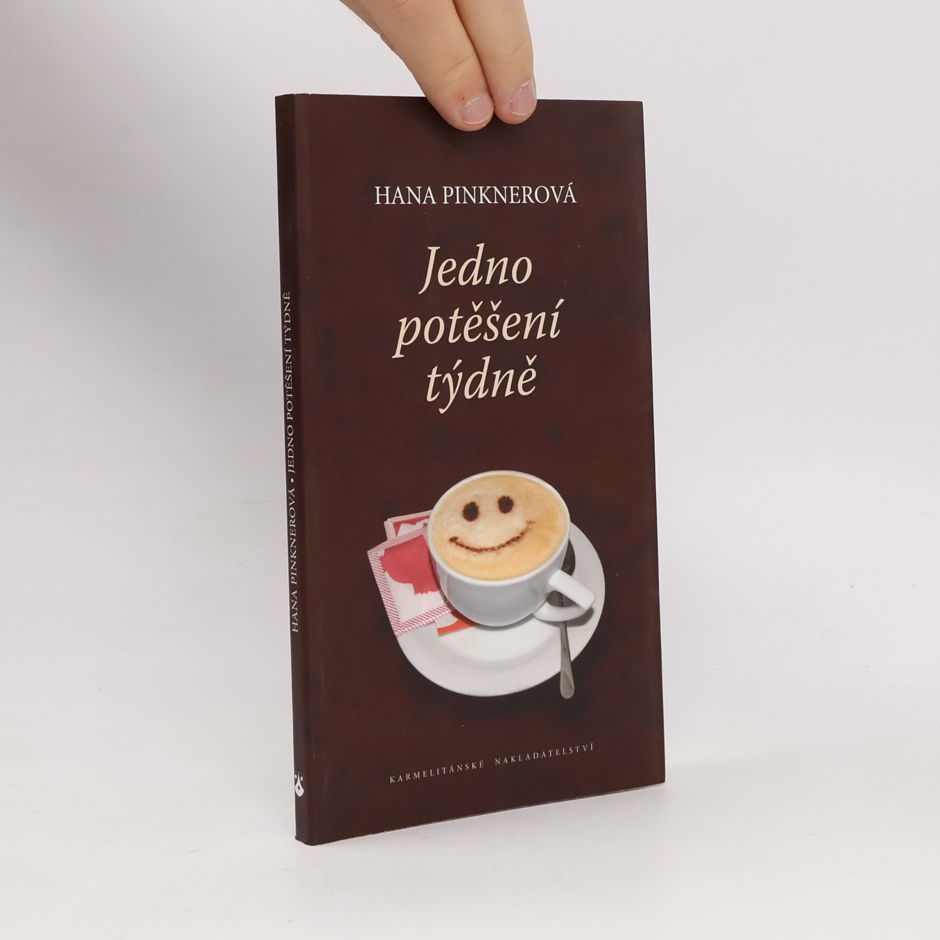 Hana Pinknerová Jedno potěšení týdně