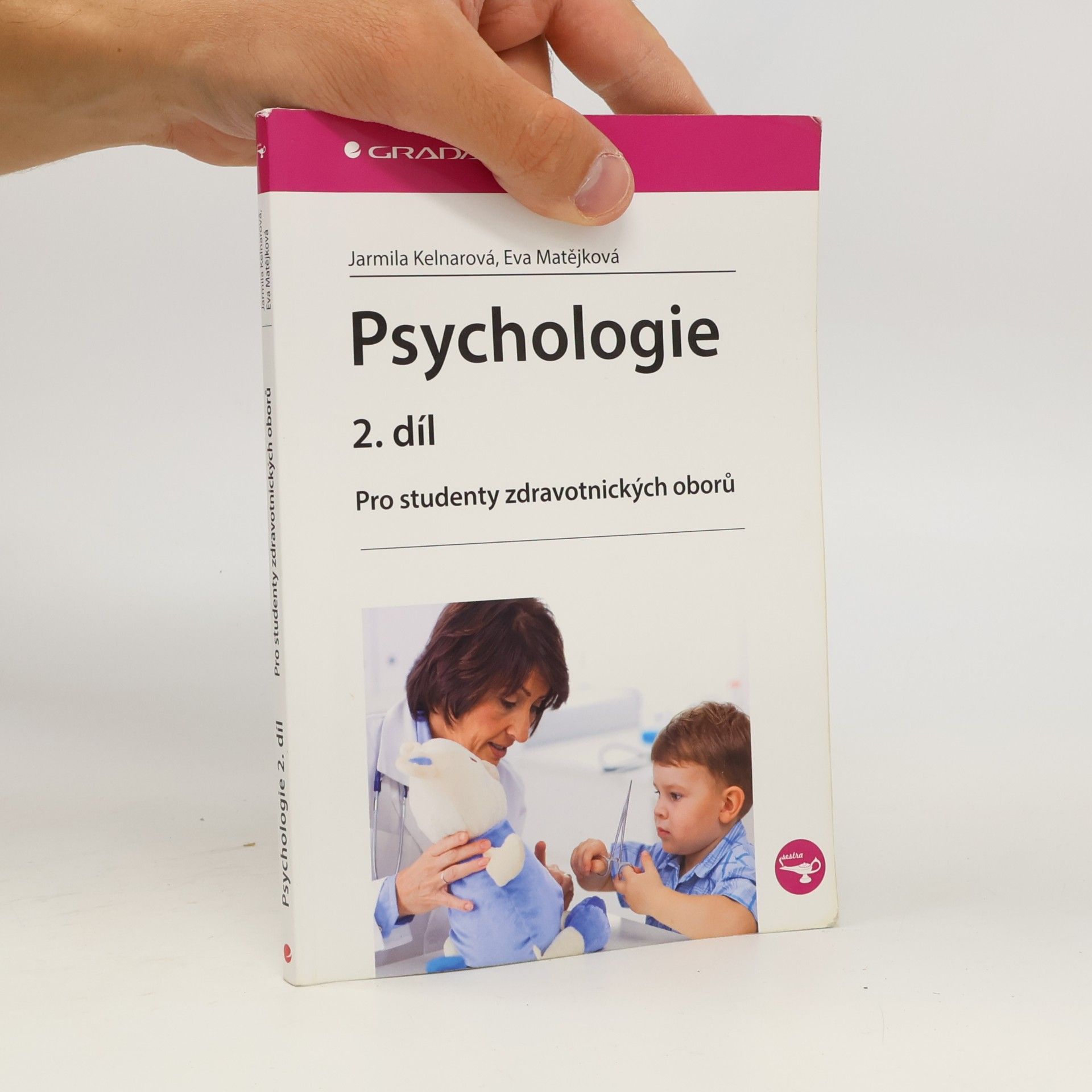 Psychologie pro studenty zdravotnických studií 2.díl