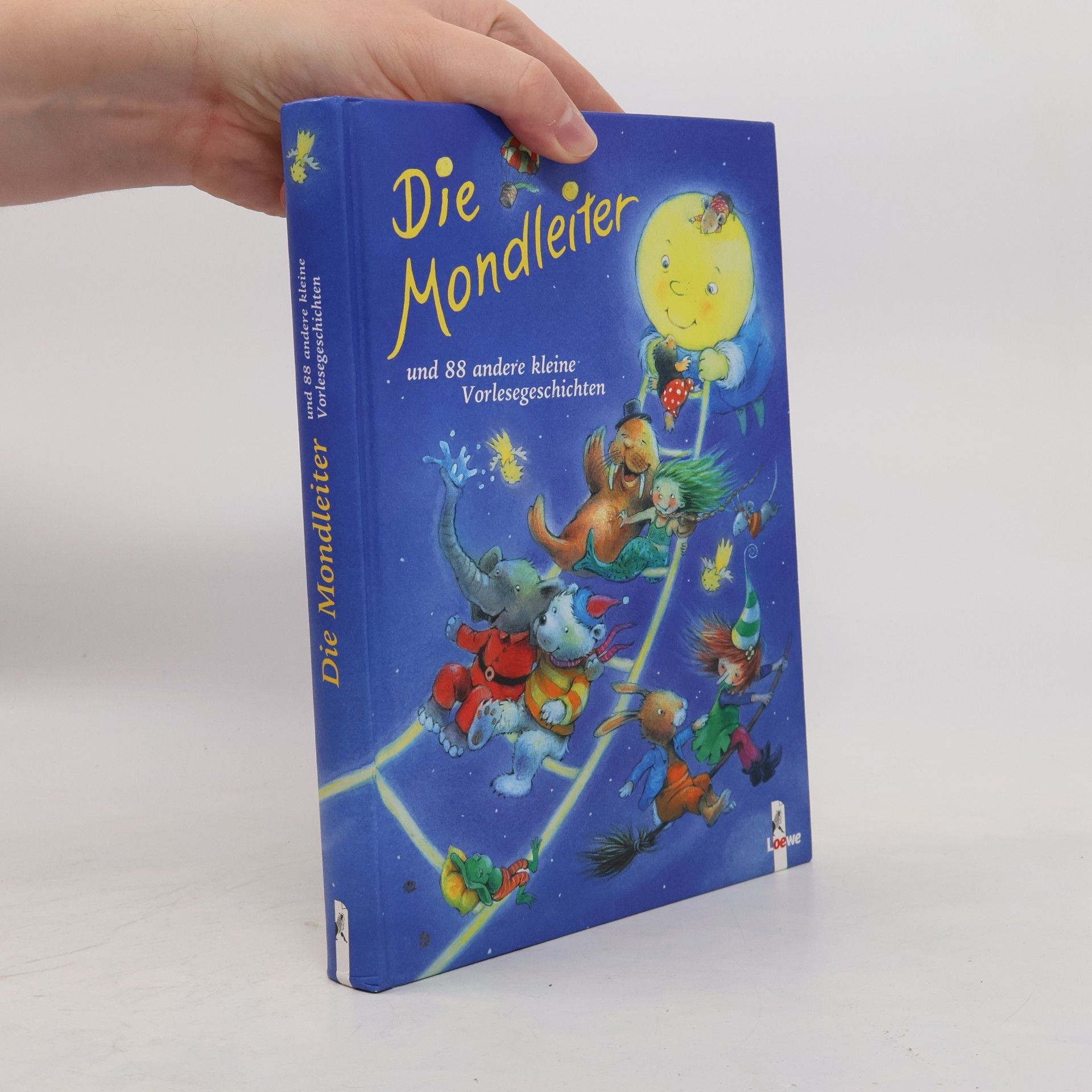 Autorenkollektiv Die Mondleiter und 88 andere kleine Vorlesegeschichten