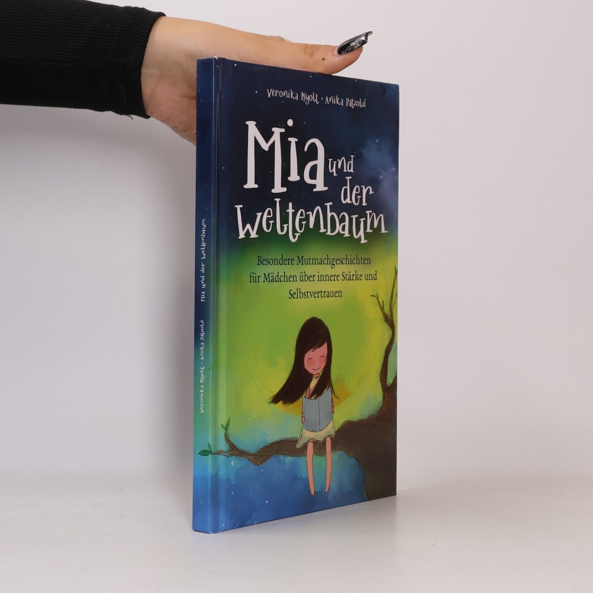 Veronika Nyolt Mia und der Weltenbaum
