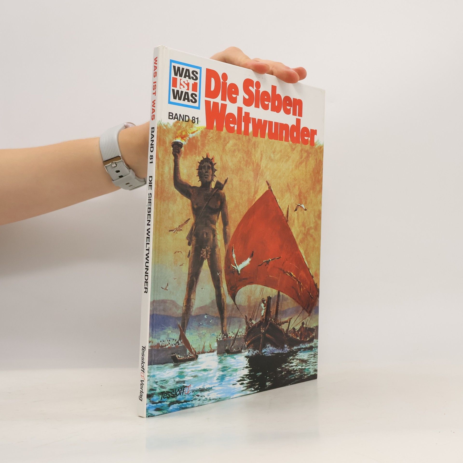 Was ist Was 81. Die Sieben Weltwunder