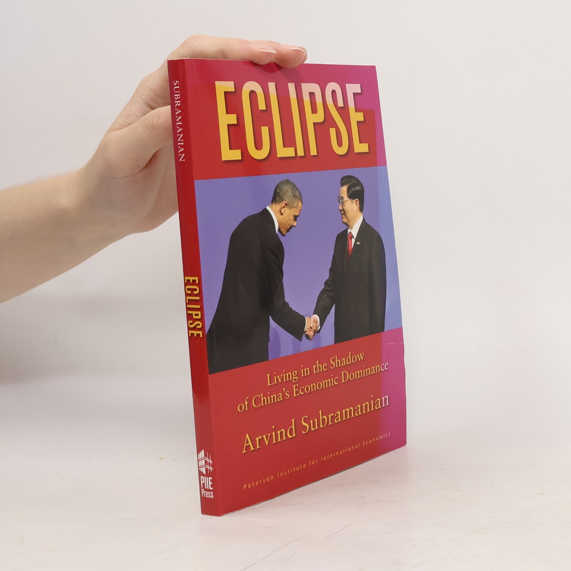 Arvind Subramanian Eclipse Living In The shadow Of China's Economic Dominance