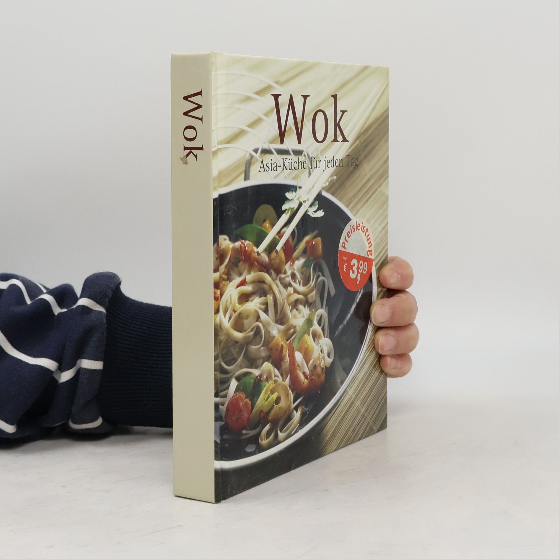 Autorenkollektiv Wok. Asia-Küche für jeden Tag