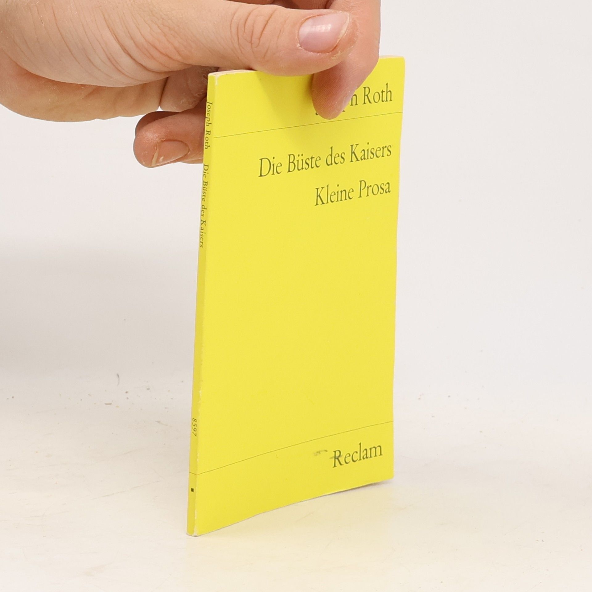 Joseph Roth Die Büste des Kaisers. Kleine Prosa
