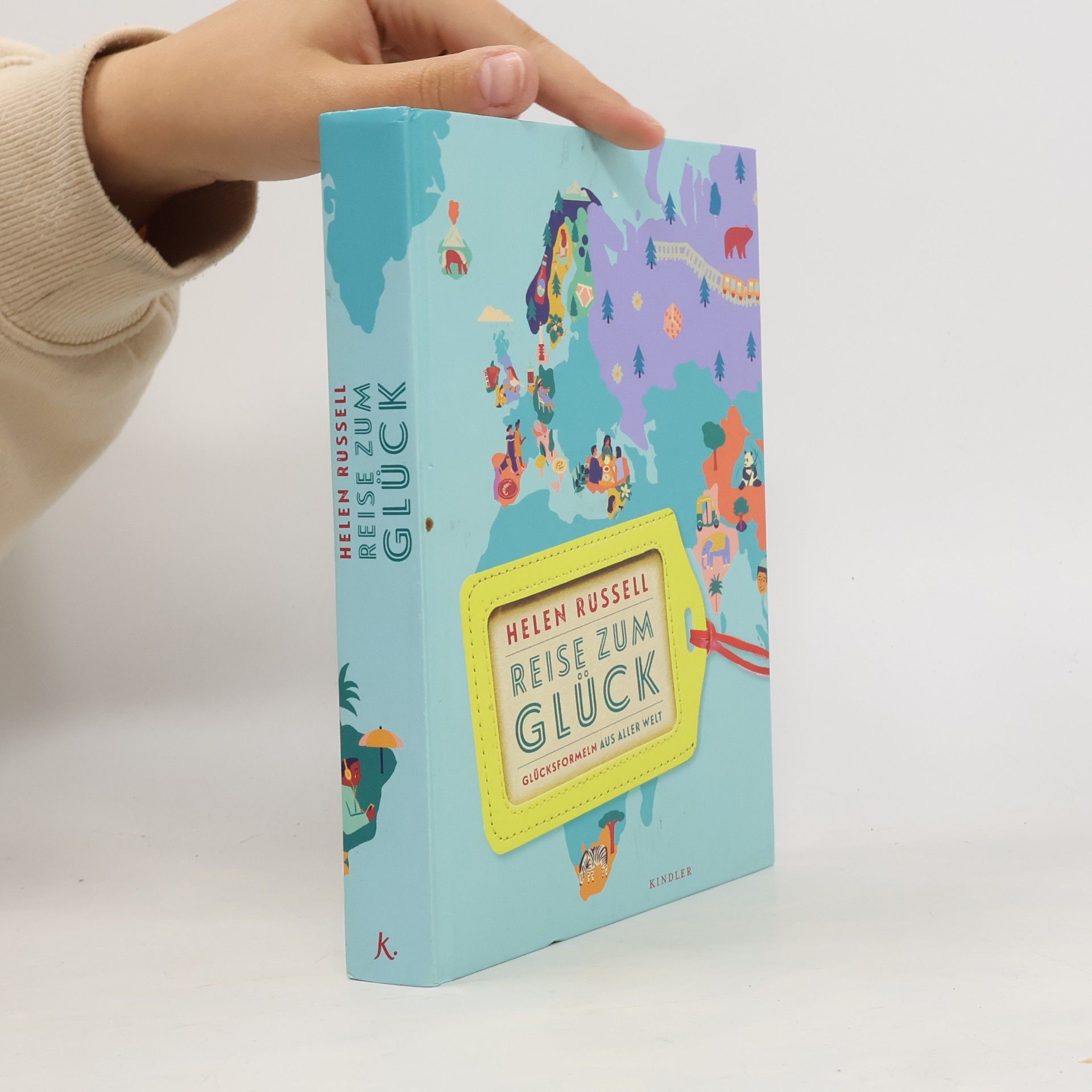 Helen Russell Reise zum Glück. Glücksformeln aus aller Welt