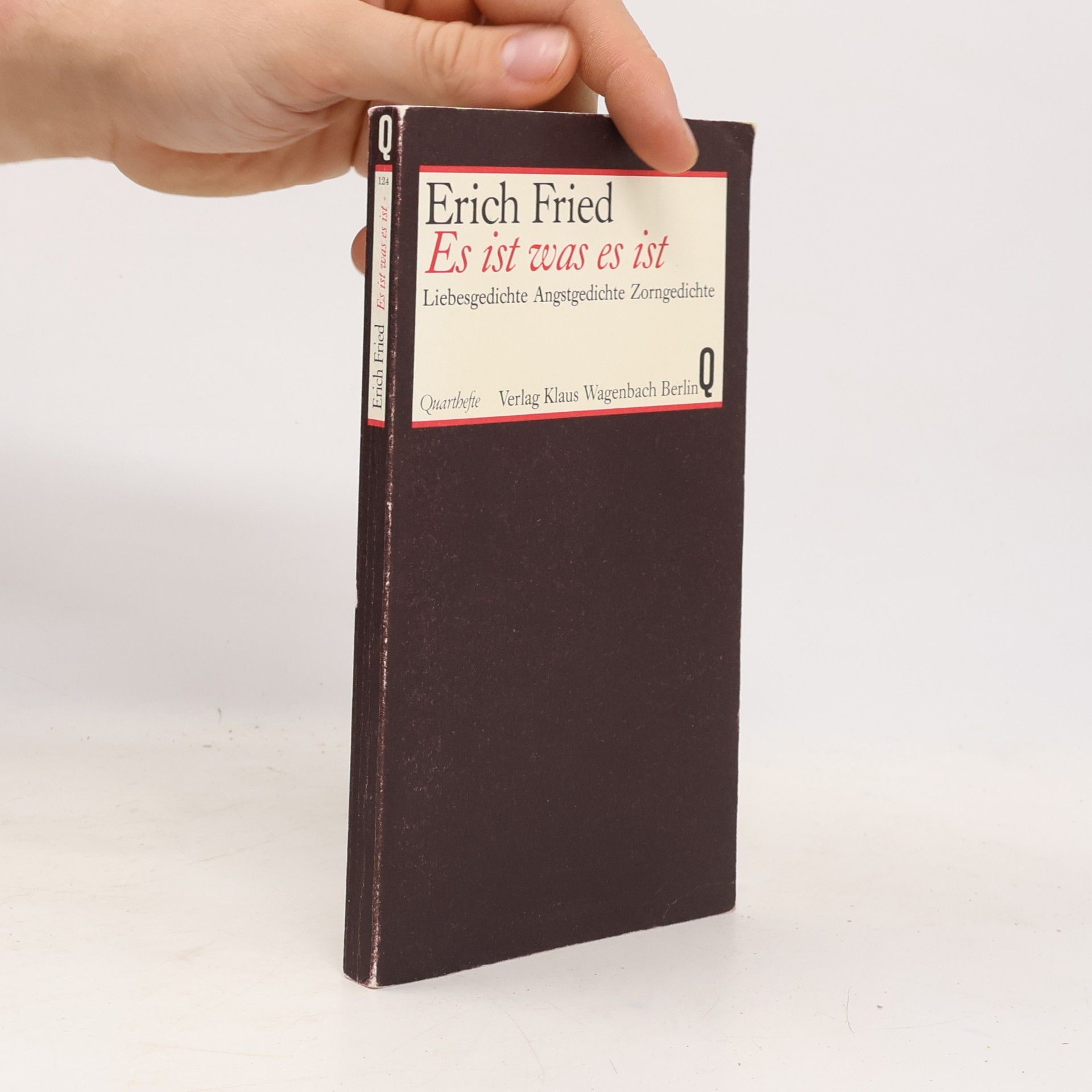 Erich Fried Es ist was es ist