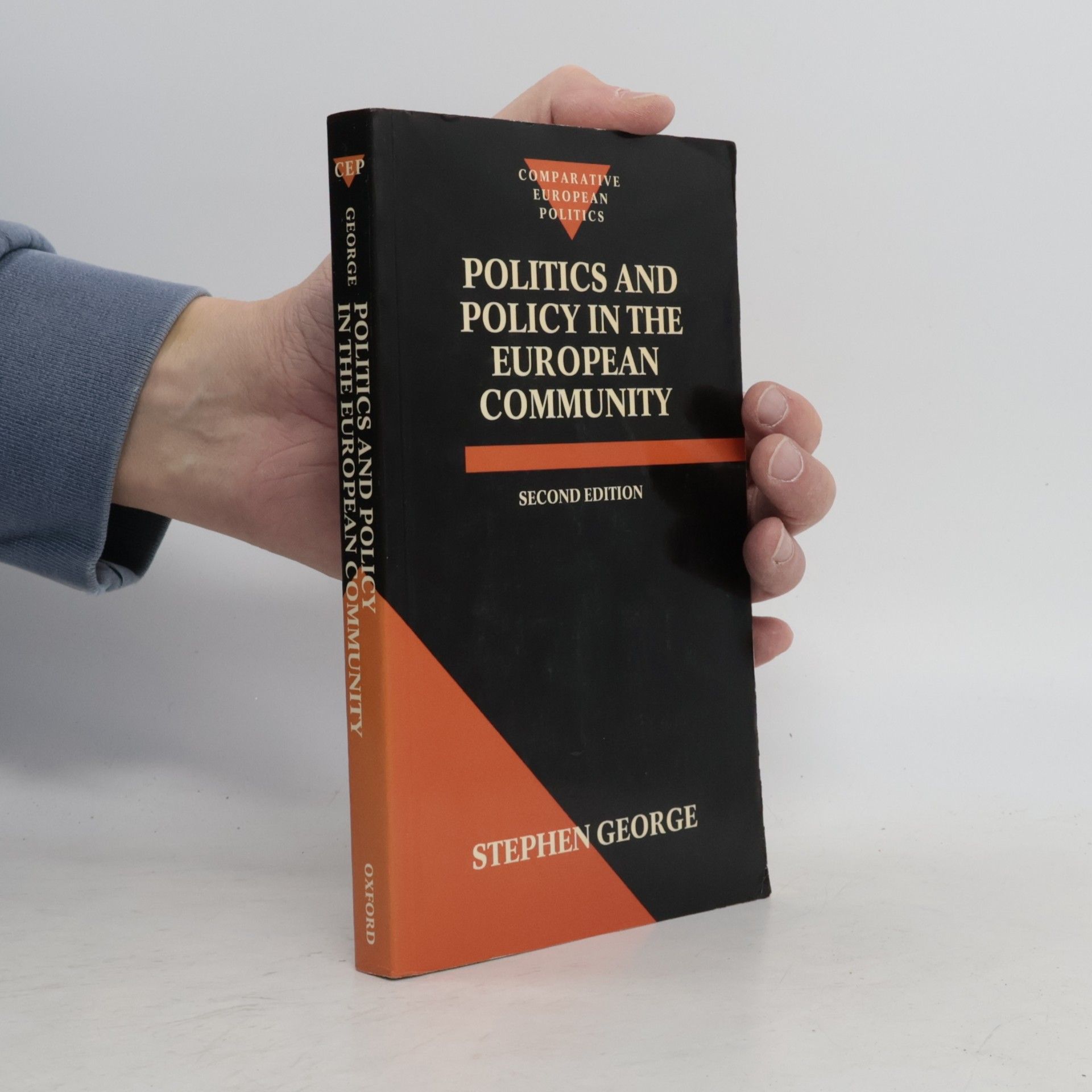 Stephen George Politics and Policy in the European Community