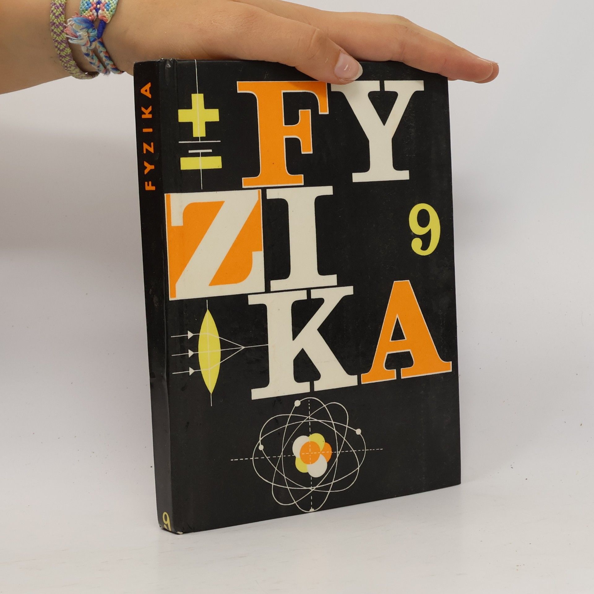 Fyzika 9. Pro 9. ročník základní devítileté školy