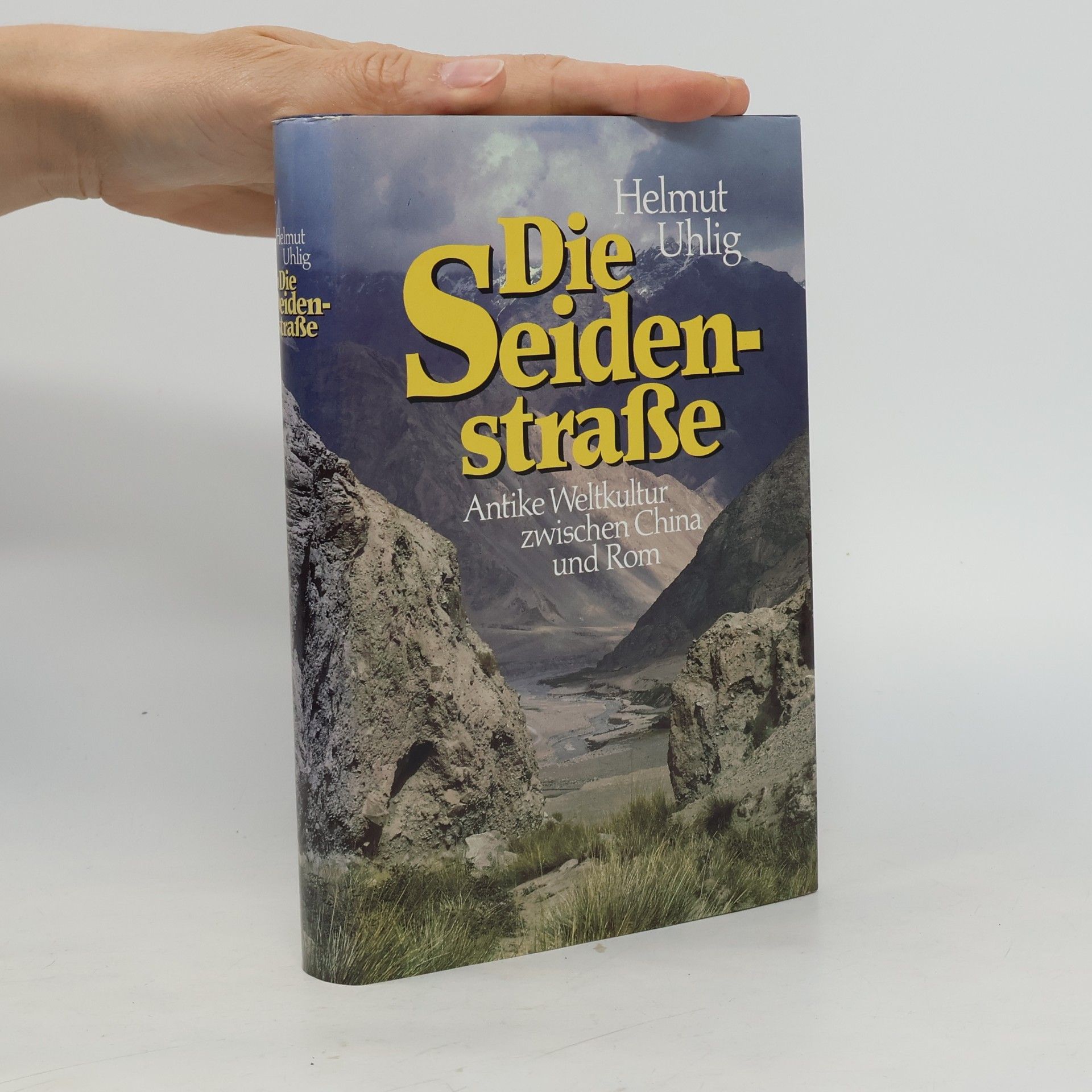 Helmut Uhlig Die Seidenstraße