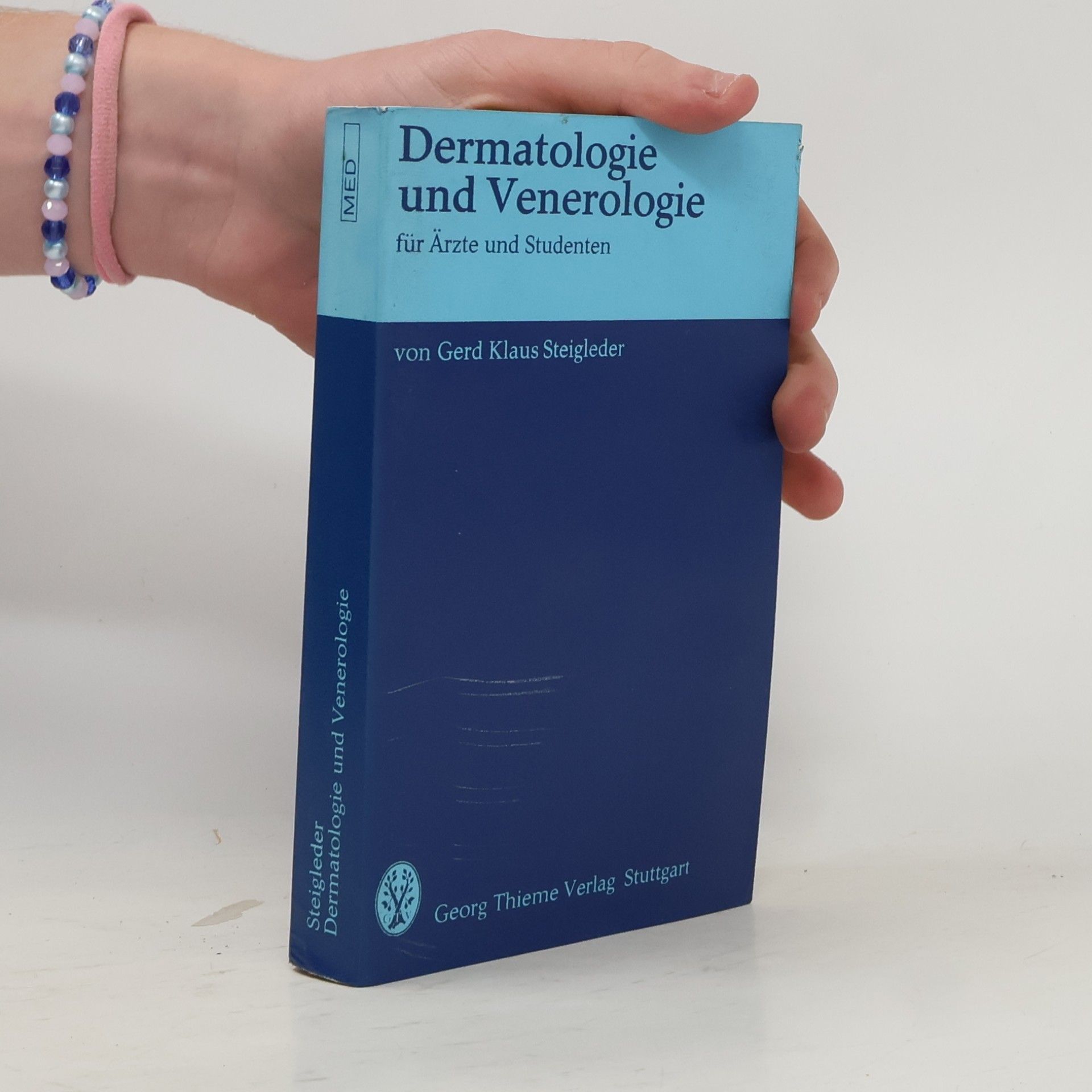 Gerd Klaus Steigleder Dermatologie und Venerologie für Ärzte und Studenten