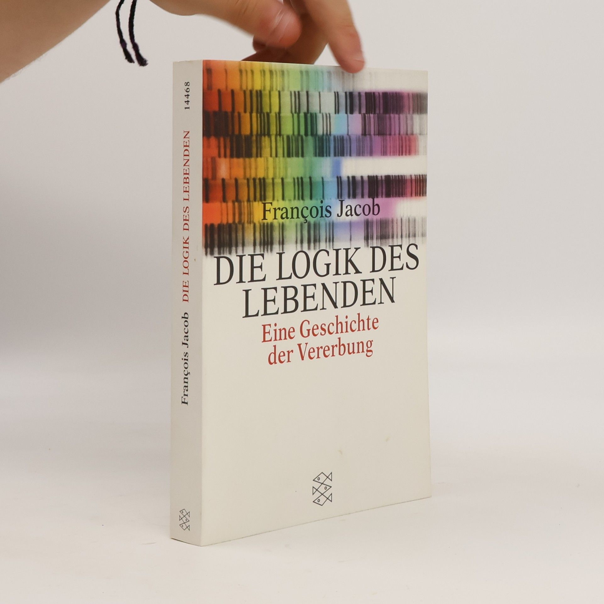 François Jacob Die Logik des Lebenden