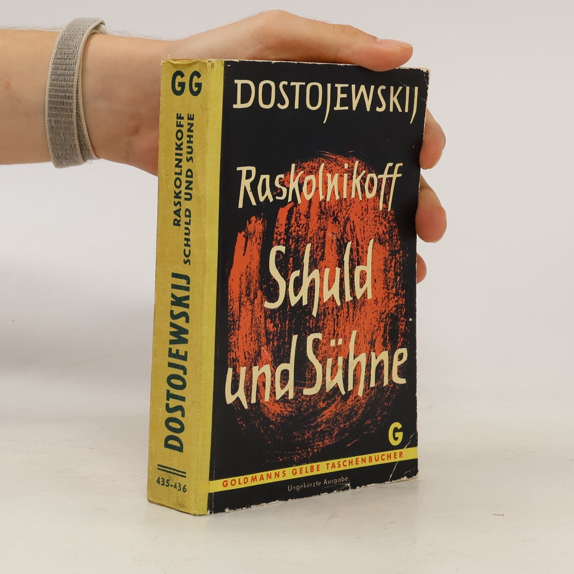 Fjodor Michailowitsch Dostojewski Raskolnikoff. Schuld und Sühne
