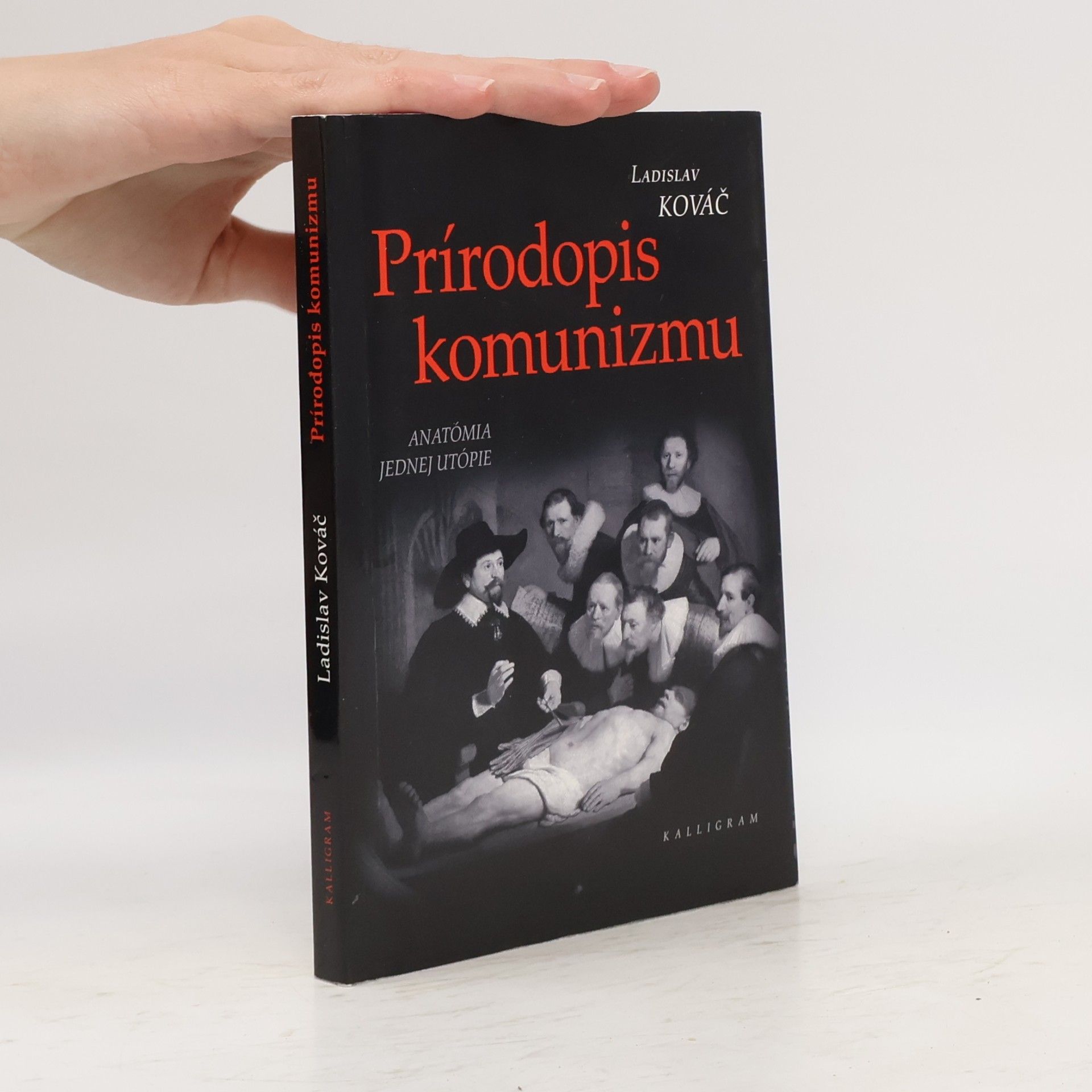Ladislav Kováč Prírodopis komunizmu