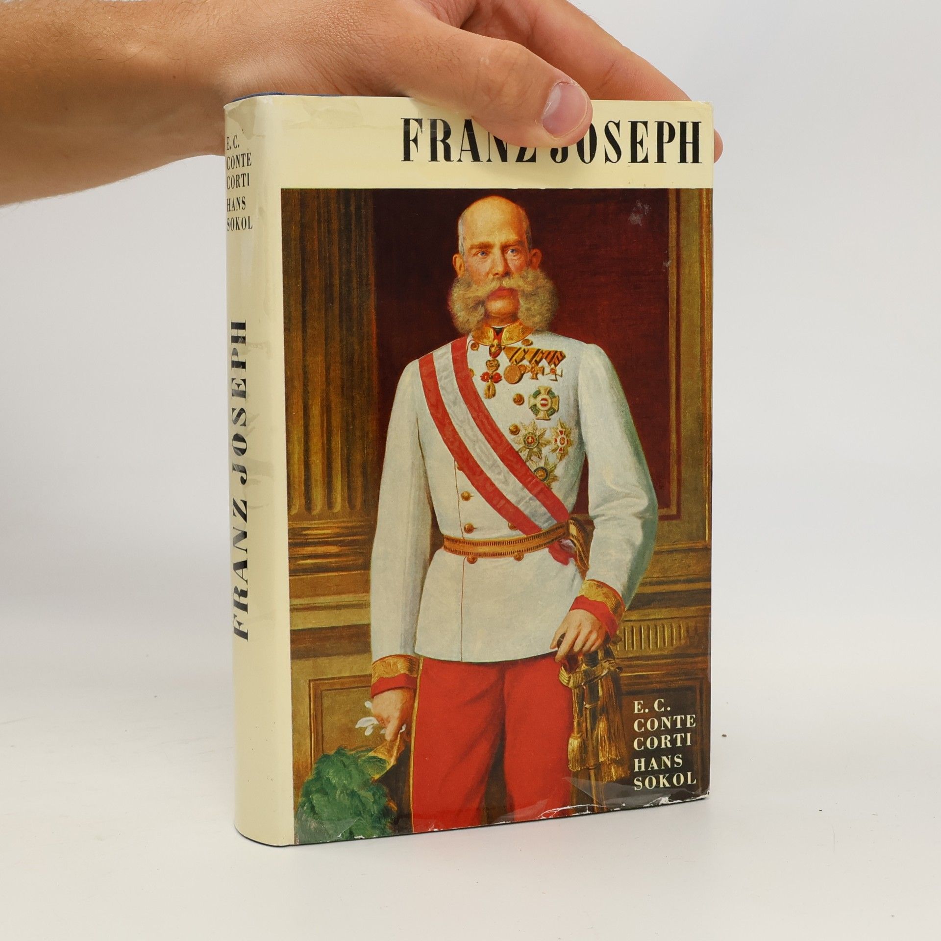 Egon Caesar Corti Kaiser Franz Joseph