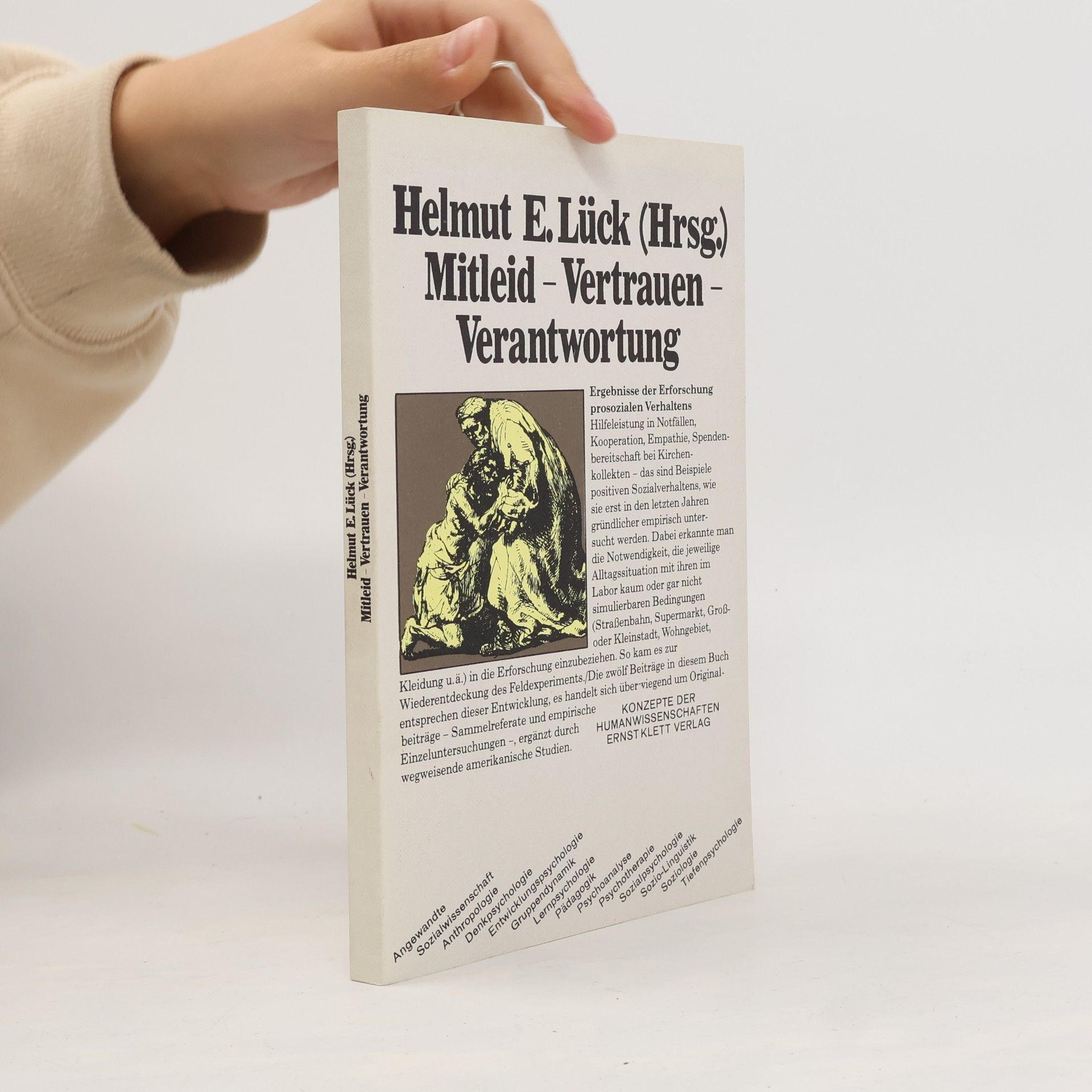 Helmut E. Lück Konzepte der Humanwissenschaften: Mitleid, Vertrauen, Verantwortung