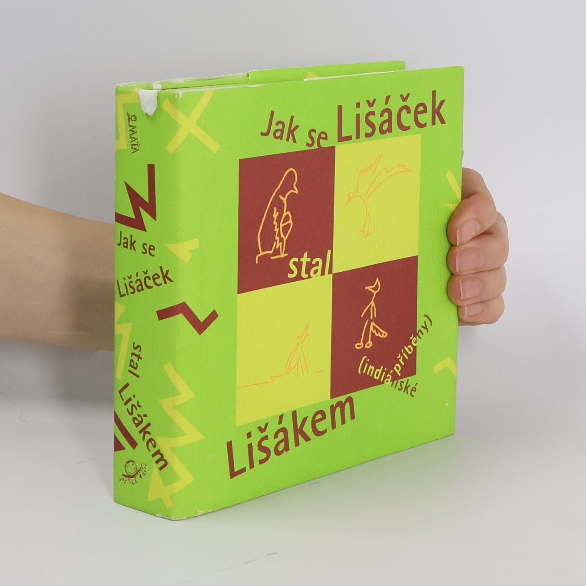 Jaime de Angulo Jak se Lišáček stal Lišákem (indiánské příběhy)