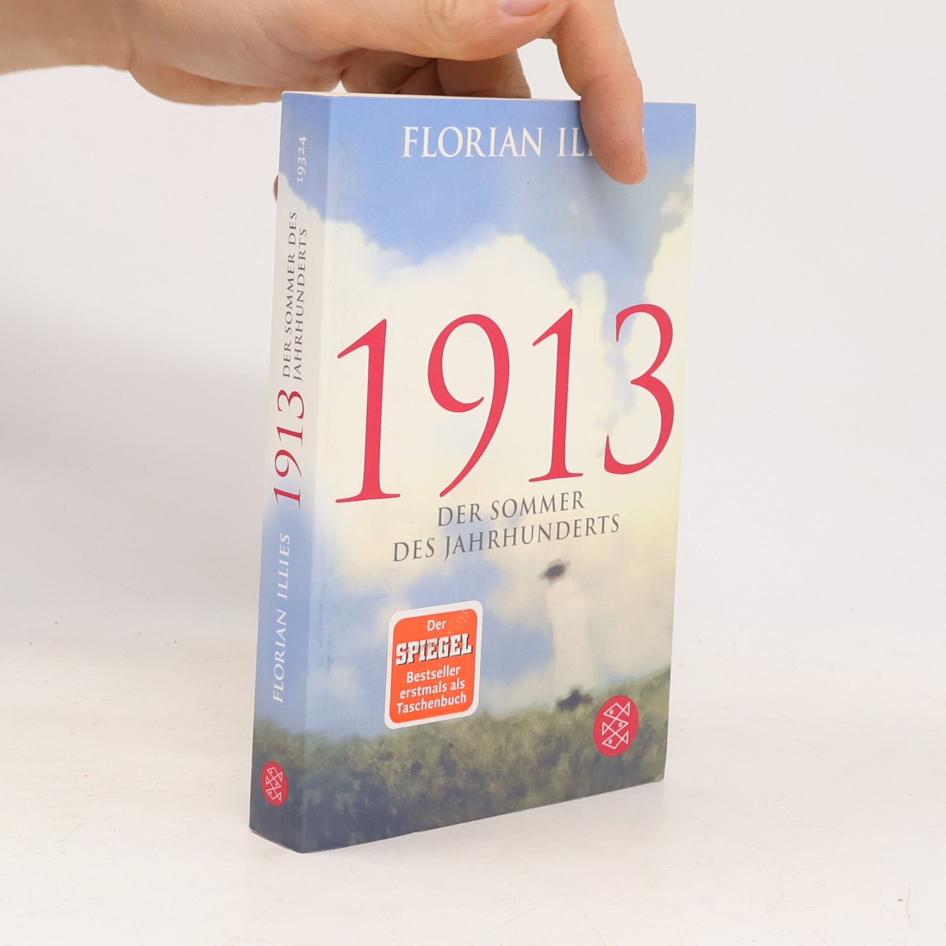 Florian Illies 1913 Der Sommer des Jahrhunderts