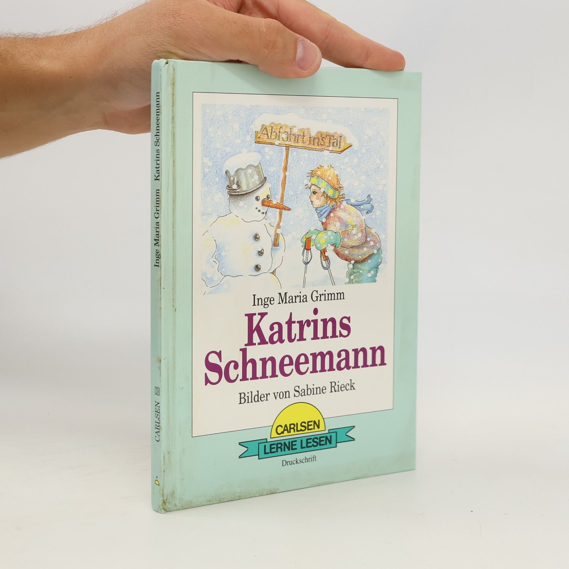 kolektiv Katrins Schneemann. Druckschrift. ( Ab 6 J.)