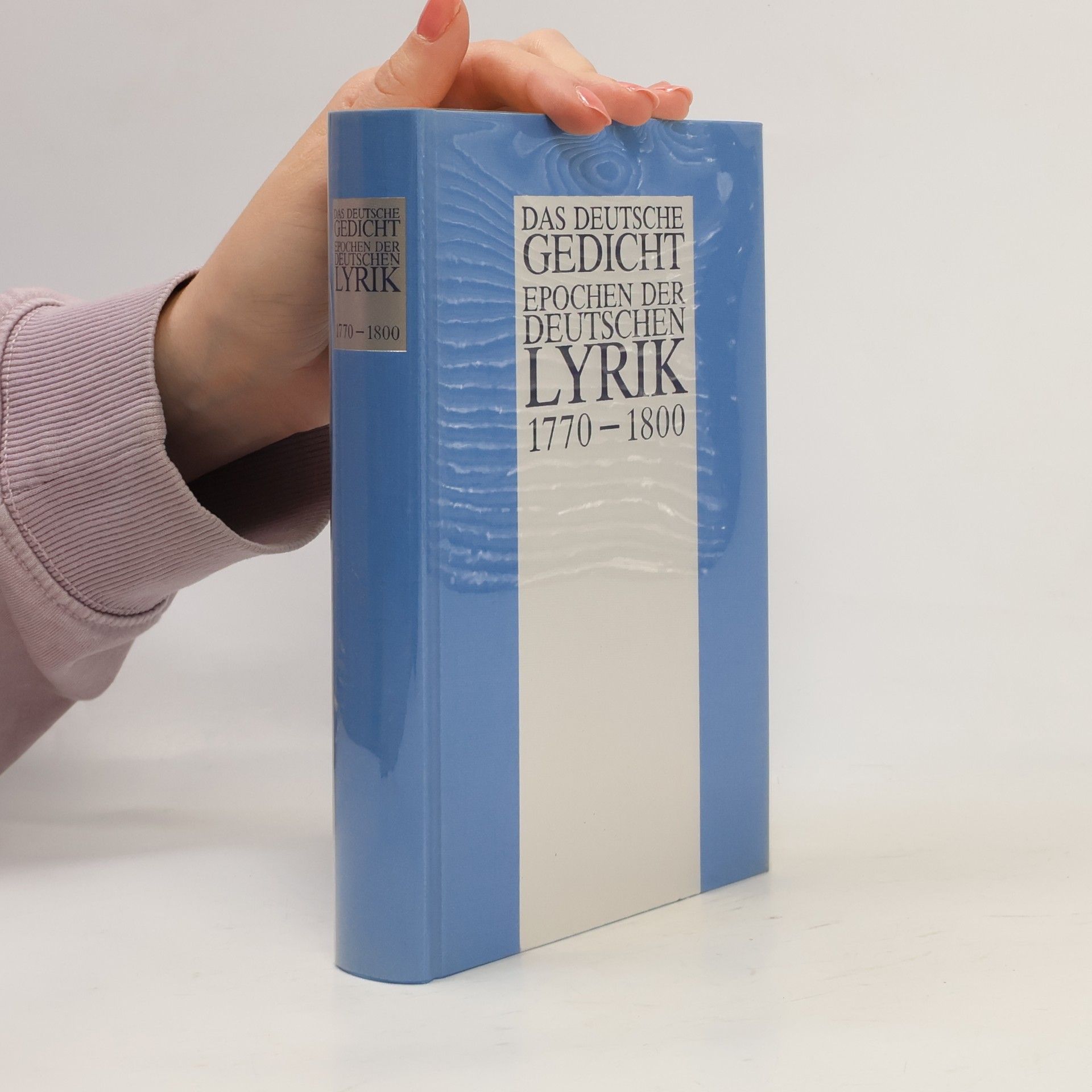 Various authors Das deutsche Gedicht epochen der deutschen Lyrik 1770-1800