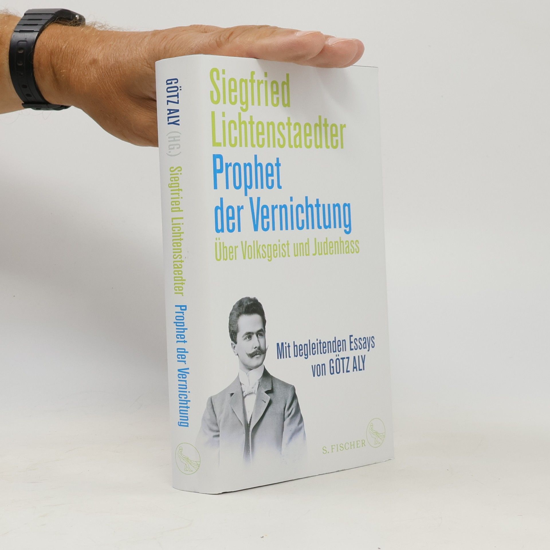 Siegfried Lichtenstaedter Siegfried Lichtenstaedter (1865-1942), Prophet der Vernichtung