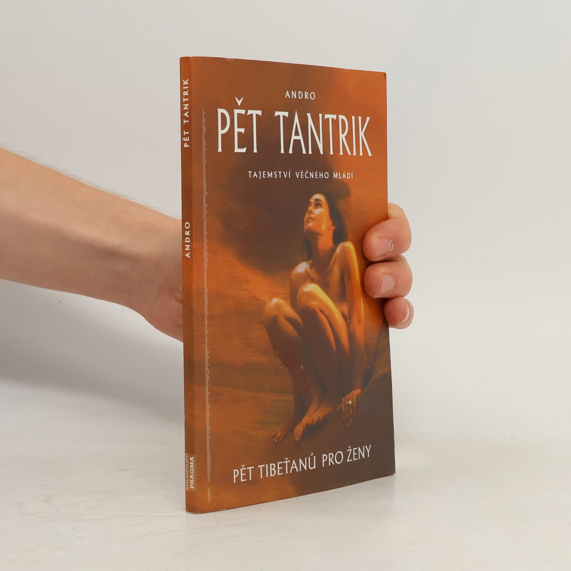 Blanka Kubisková Pět tantrik: Tajemství věčného mládí