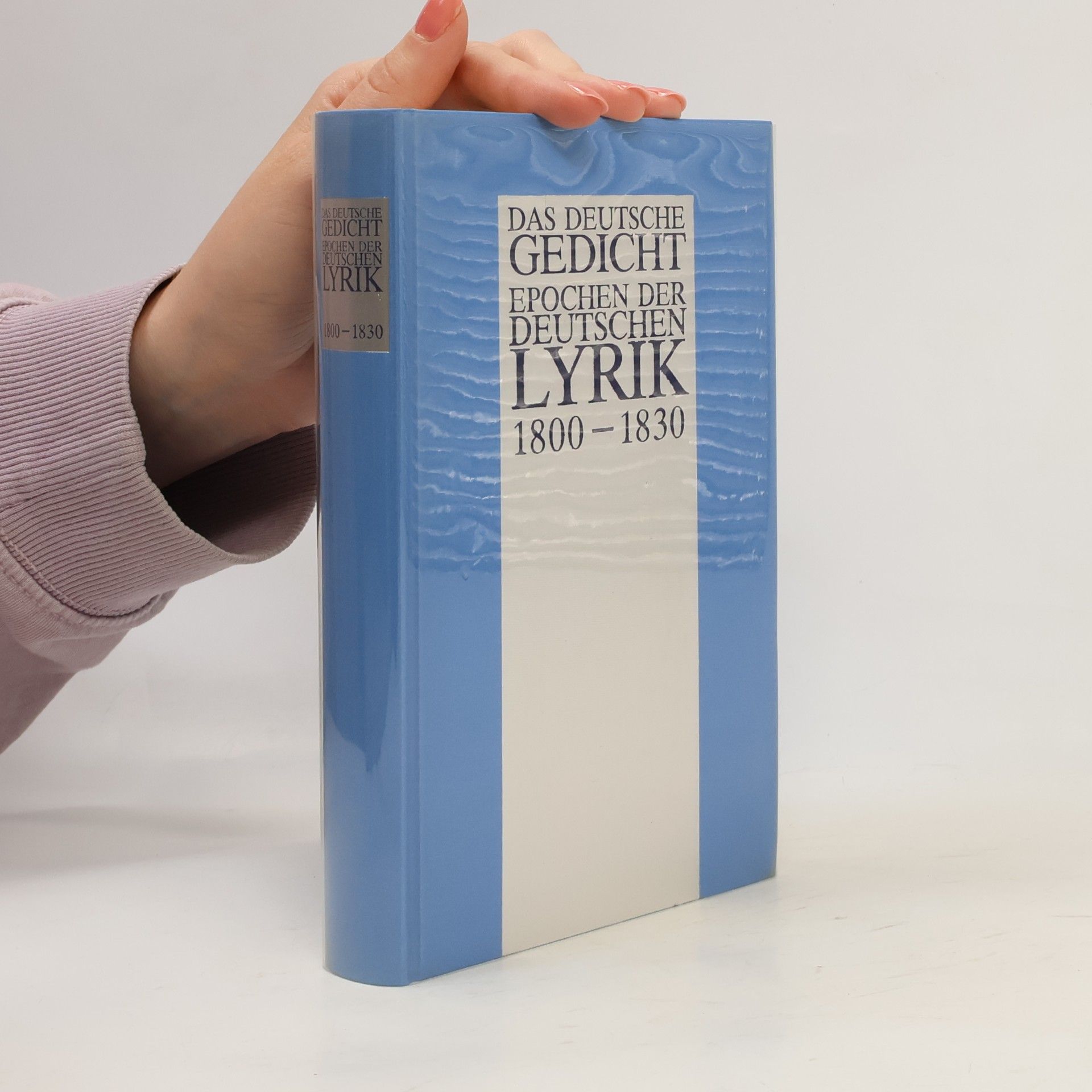 Various authors Das deutsche Gedicht epochen der deutschen Lyrik 1800-1830