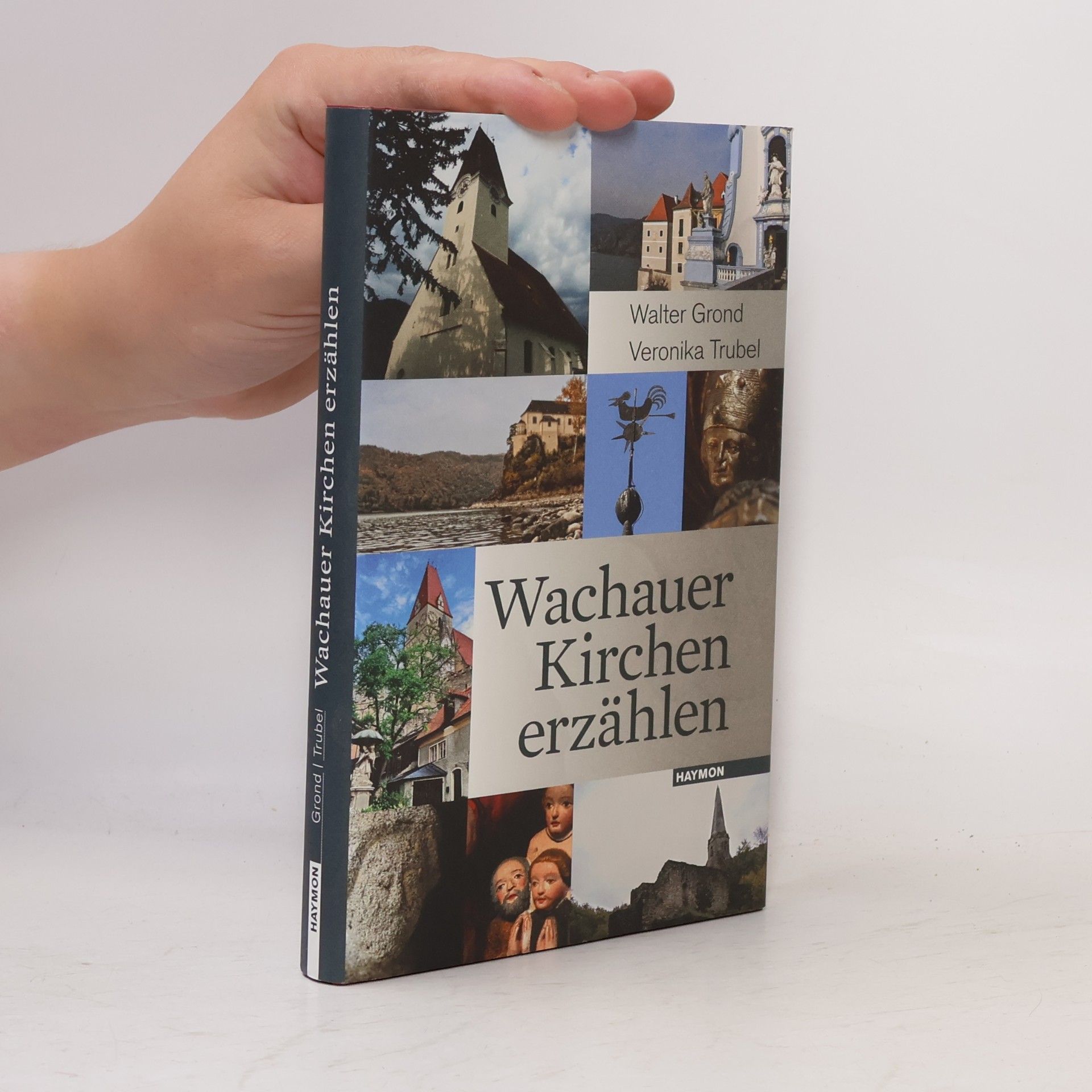 Veronika Trubel Wachauer Kirchen erzählen