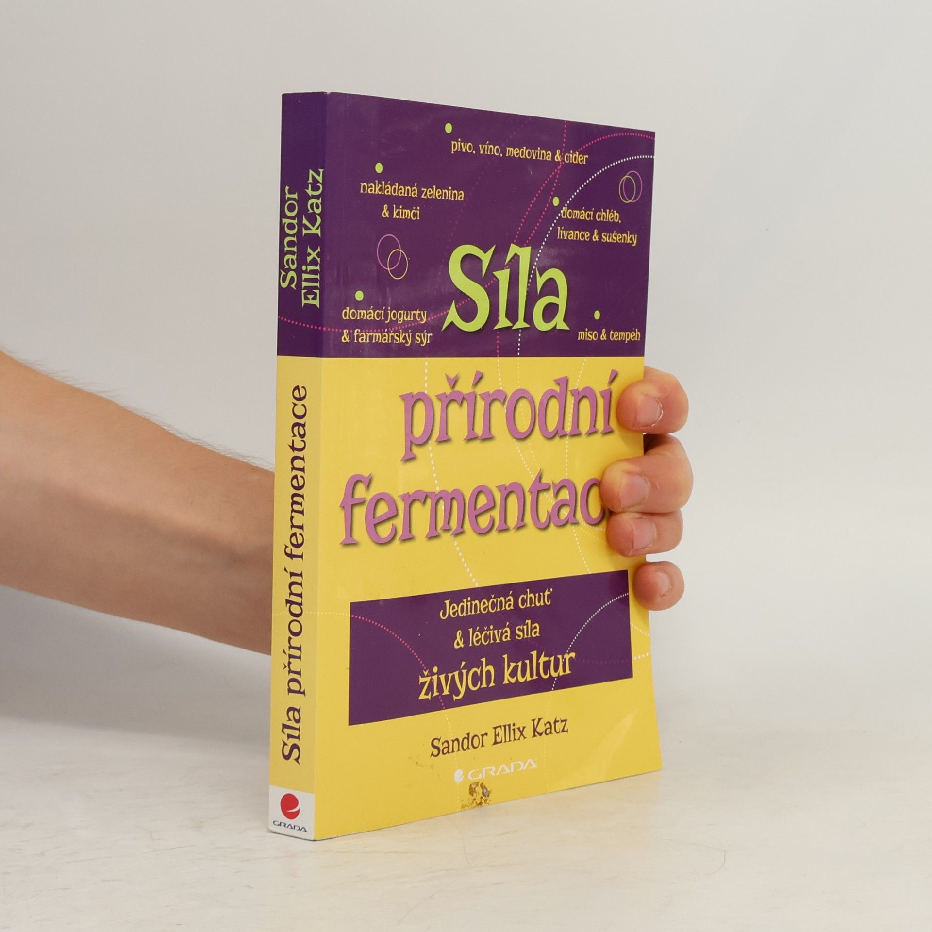 Sandor Ellix Katz Síla přírodní fermentace