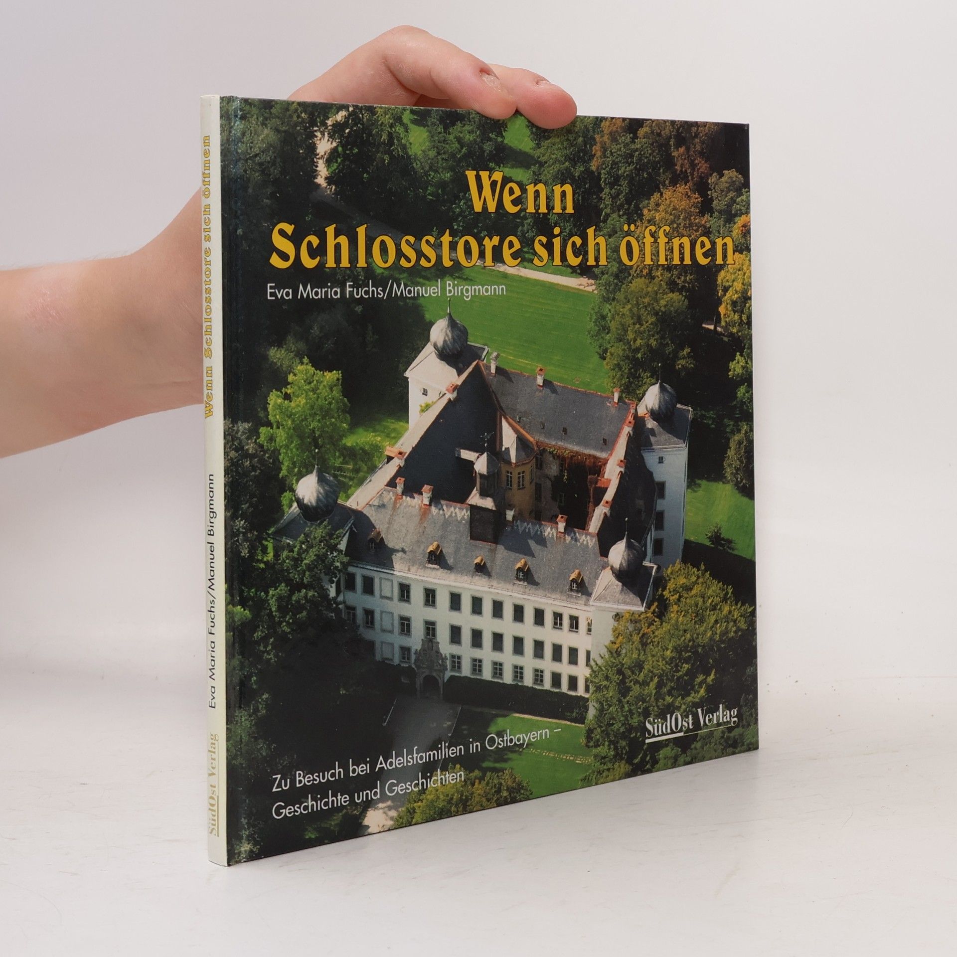 Eva Maria Fuchs Wenn Schlosstore sich öffnen