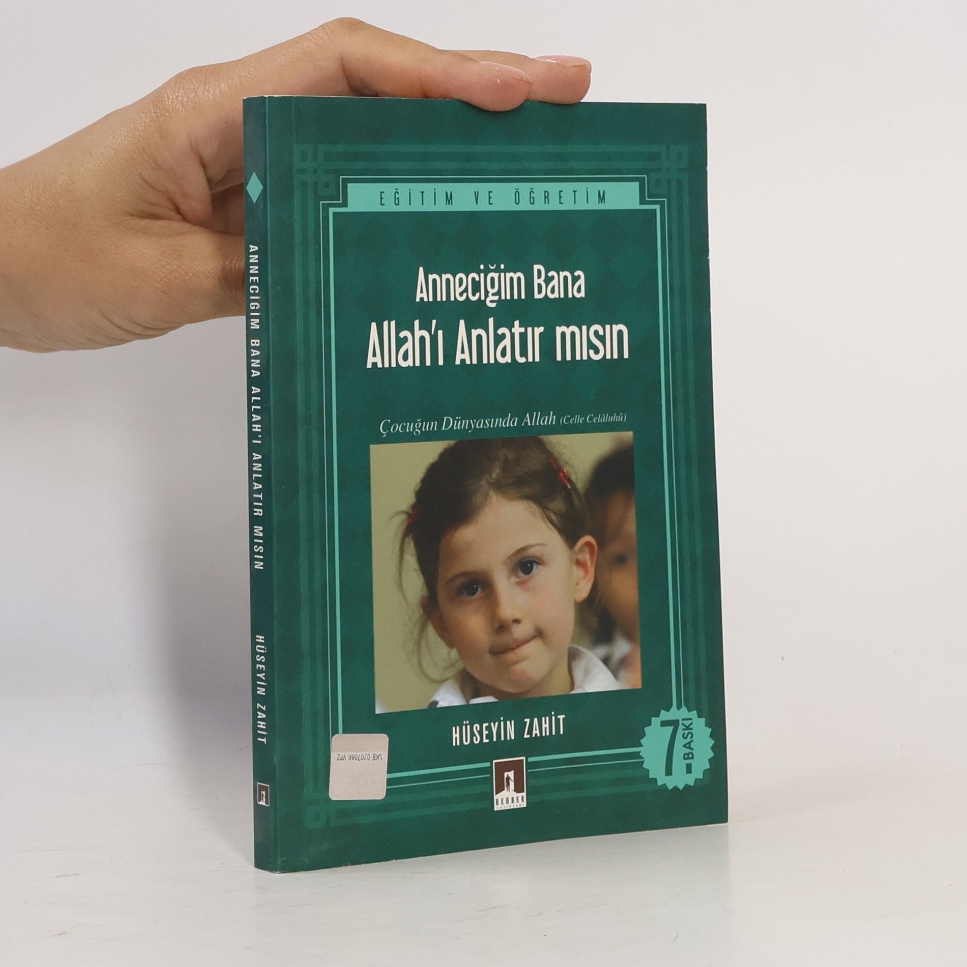 Hüseyin Zahit Anneciğim Bana Allah'ı Anlatır mısın