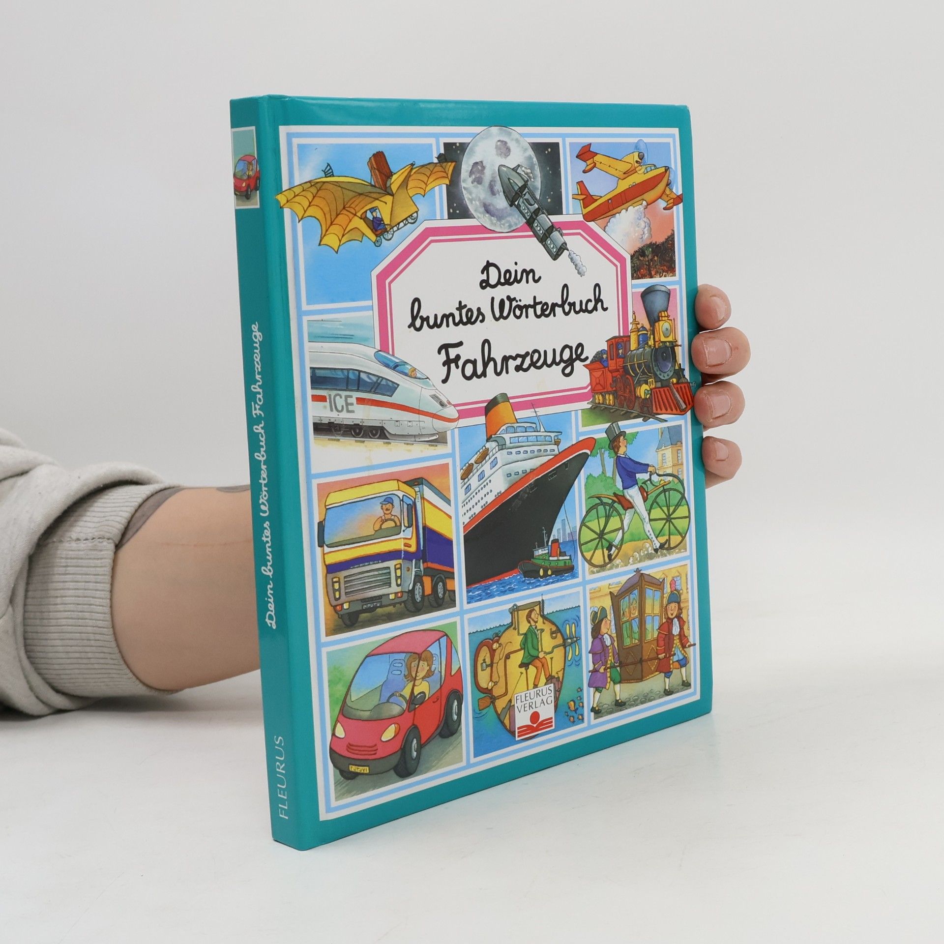 Émilie Beaumont Dein buntes Wörterbuch Fahrzeuge