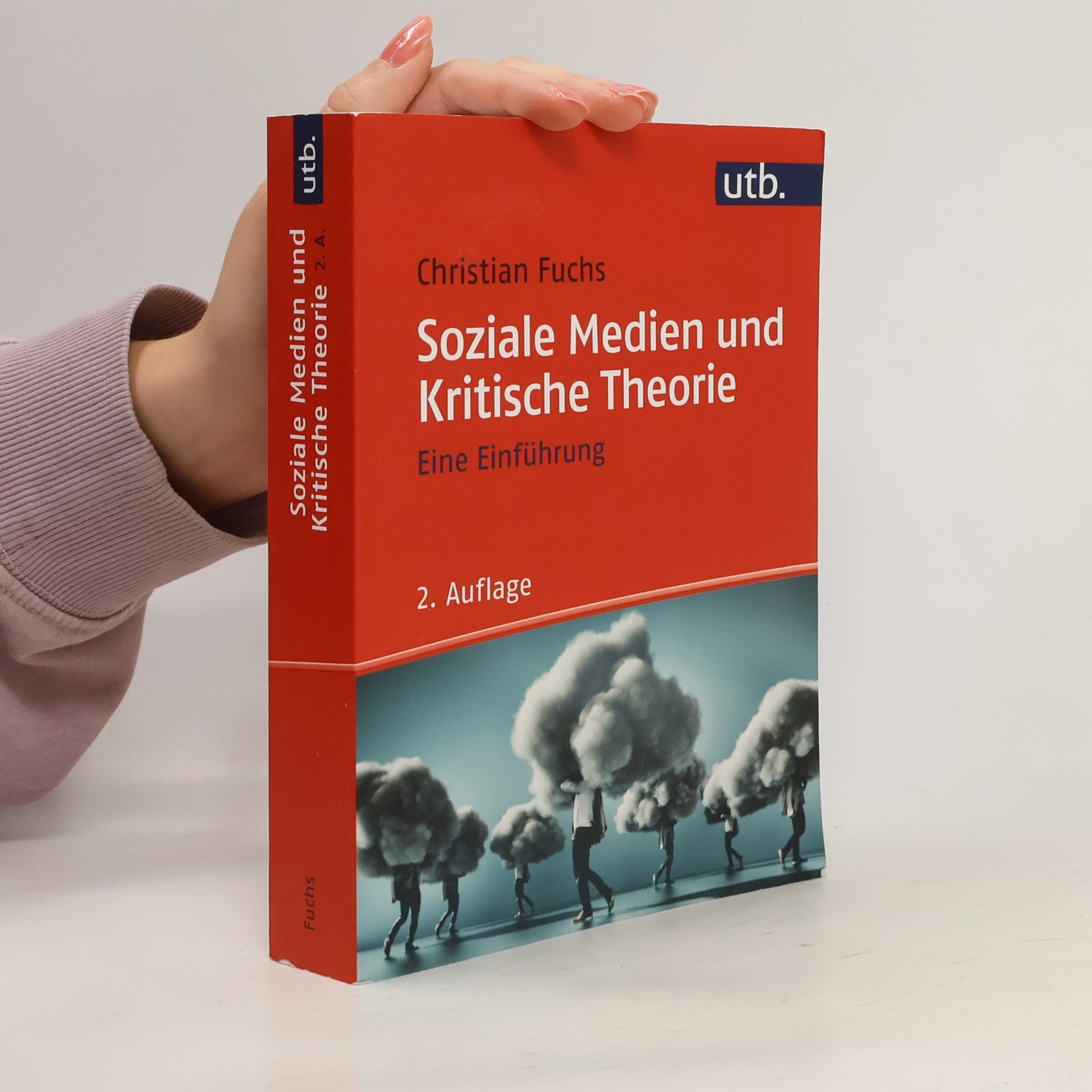 Christian Fuchs Soziale Medien und Kritische Theorie