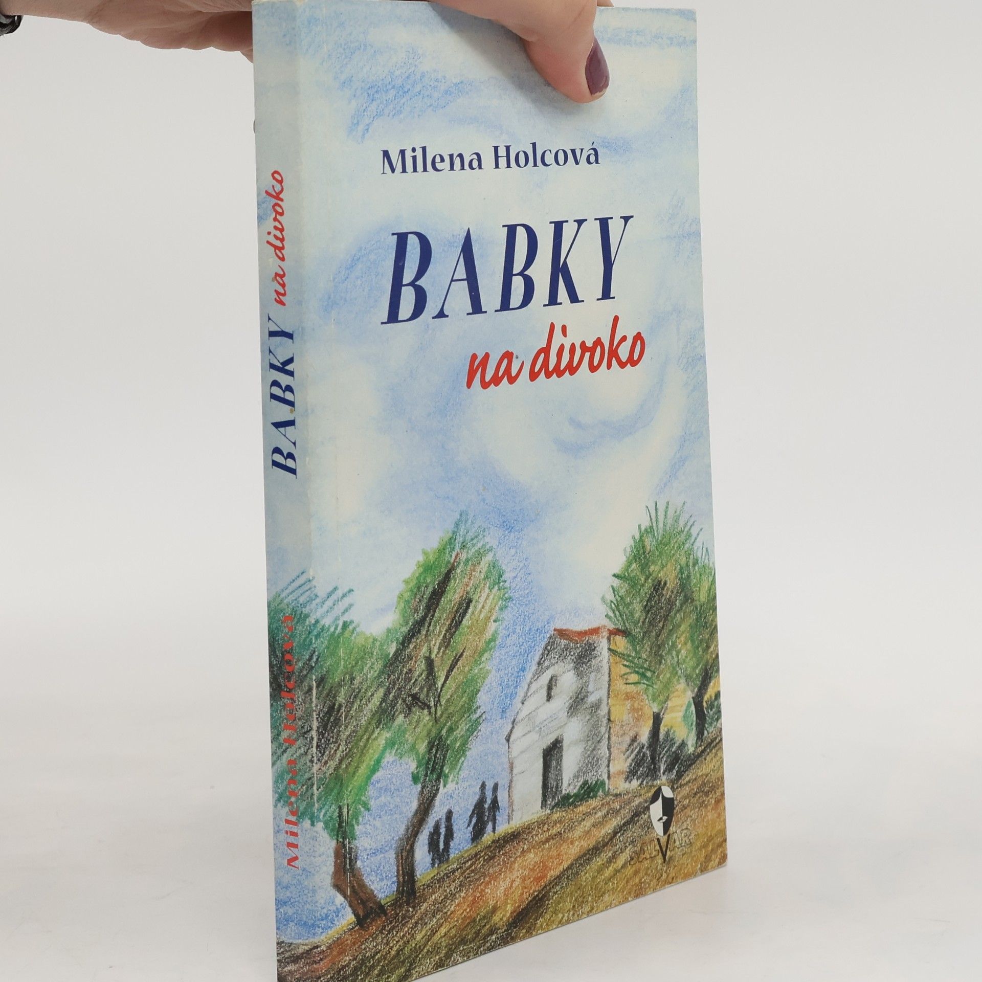 Milena Holcová Babky na divoko